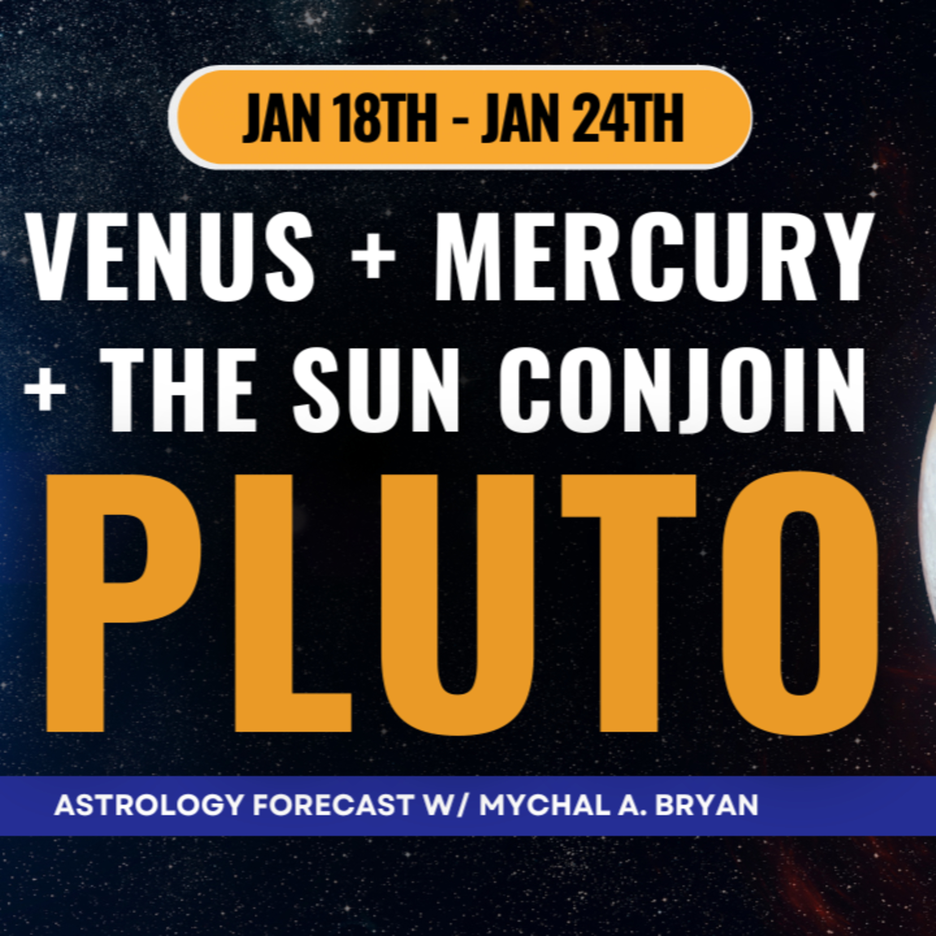 Venus, the Sun and Mercury Conjoin Pluto: Astrology For the Week of January 18th-24th