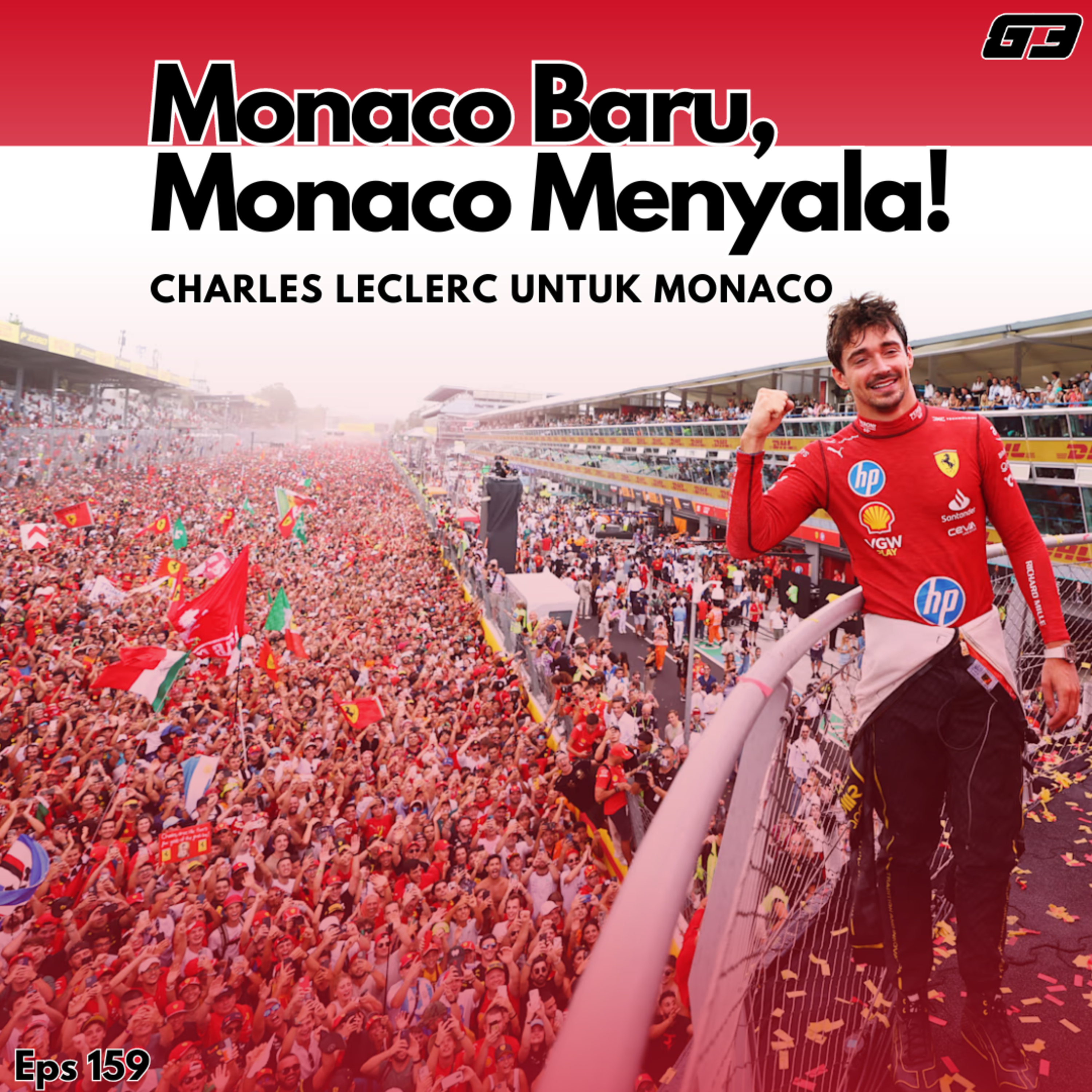 Eps 159: Leclerc Rajanya Monza (Review GP Italia 2024) episode artwork