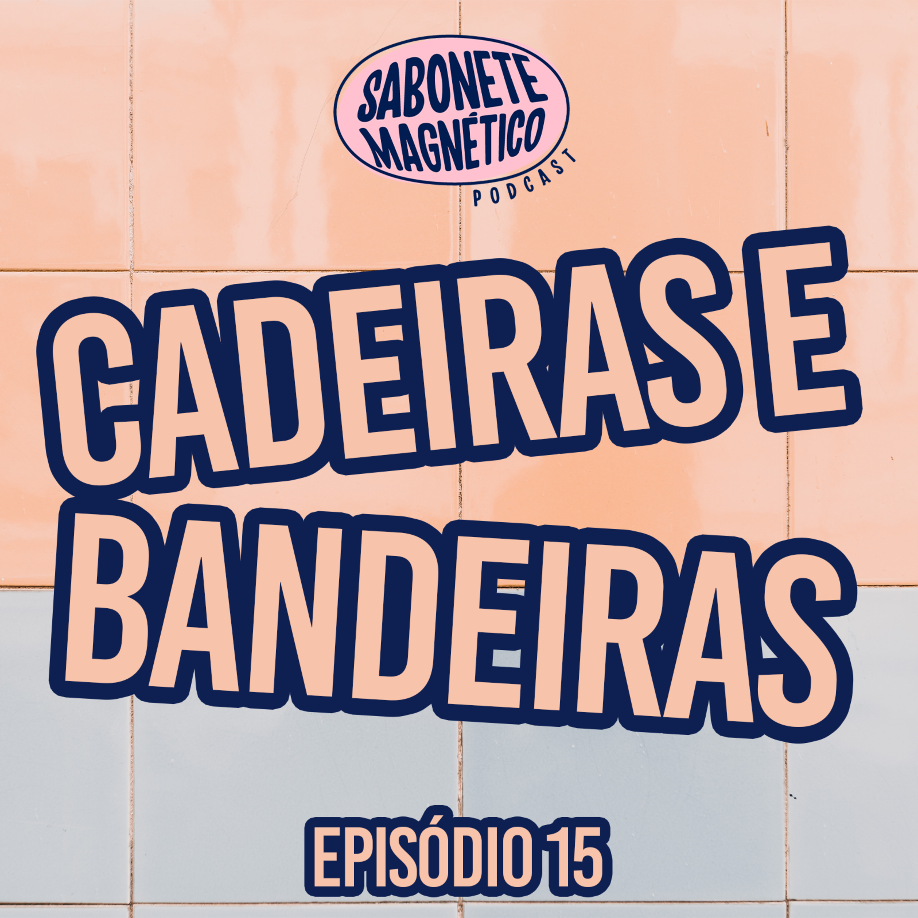 SM15 - Cadeiras, pães e bandeiras episode artwork