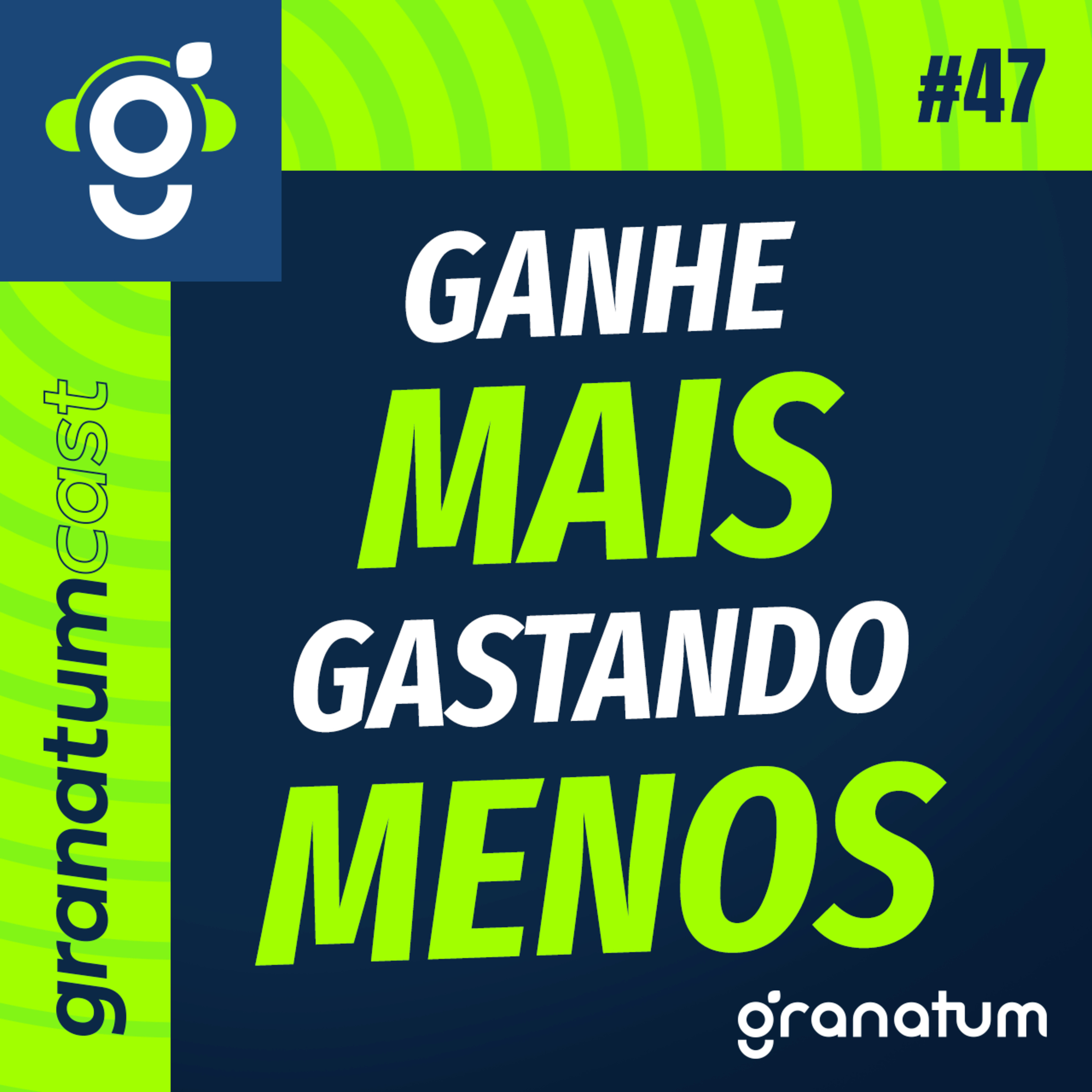Eficiência operacional: aprenda a otimizar sua empresa - GranatumCast #47 episode artwork