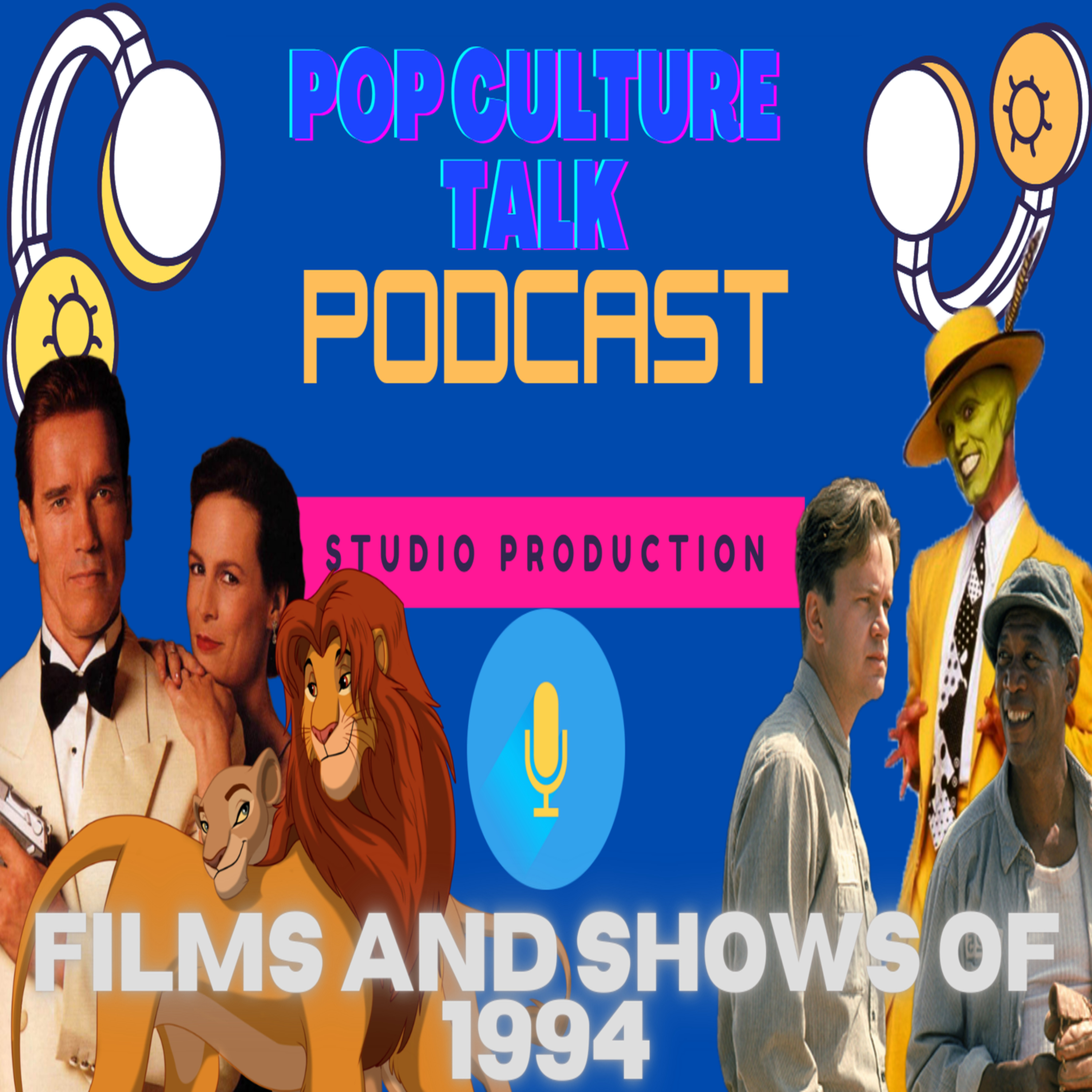 Pop Culture Talk Podcast - Totally 90s - Films and Shows of 1994 episode artwork