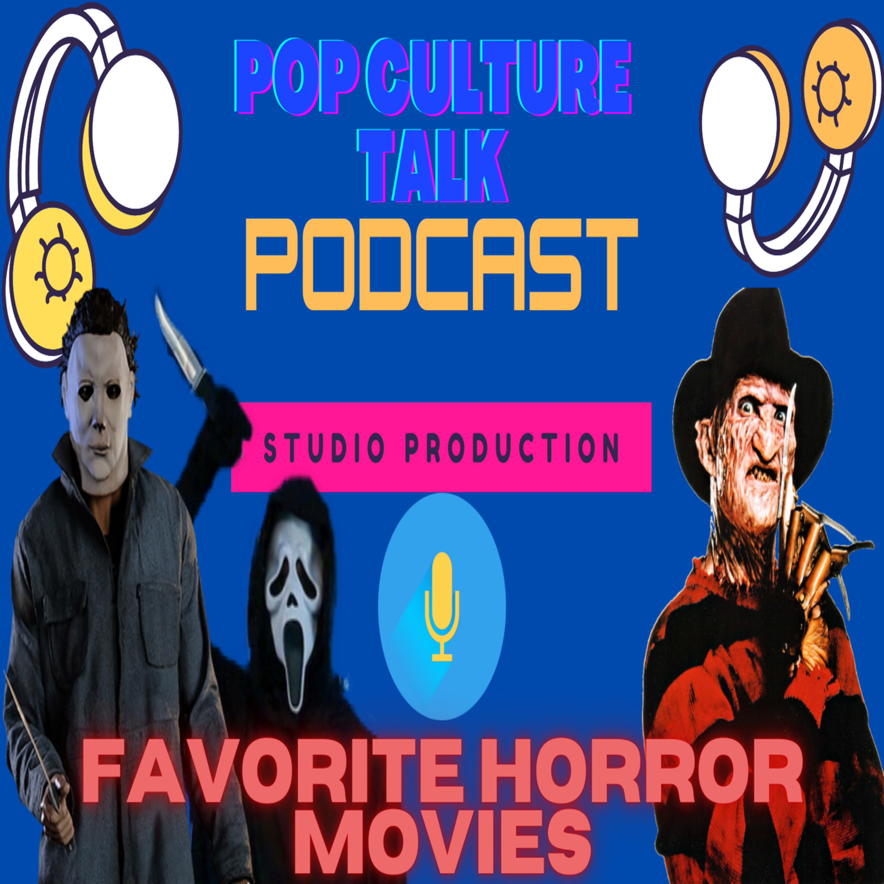 Pop Culture Talk Podcast - Favorite Horror Movies episode artwork