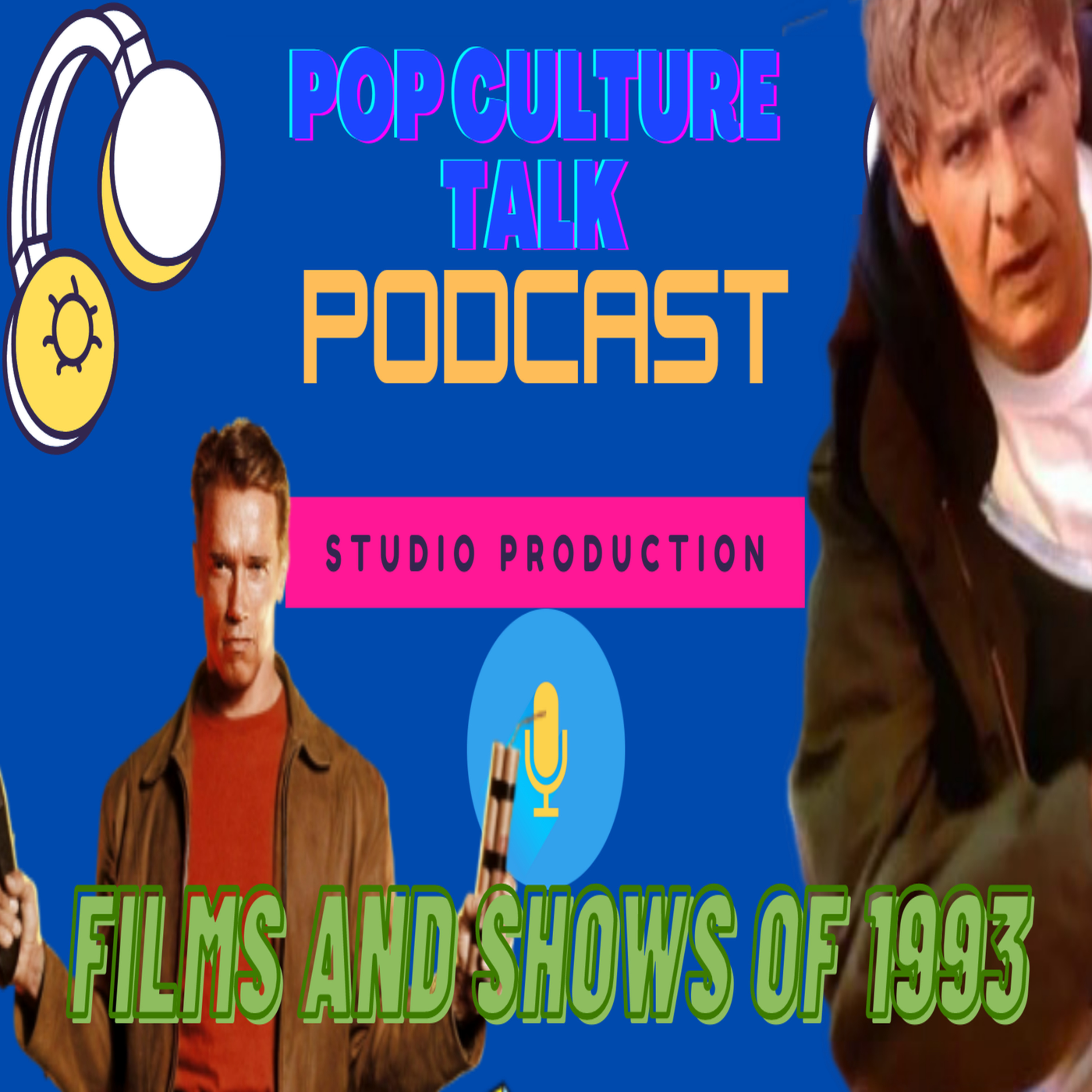 Pop Culture Talk Podcast - Totally 90s - Films and Shows of 1993 episode artwork
