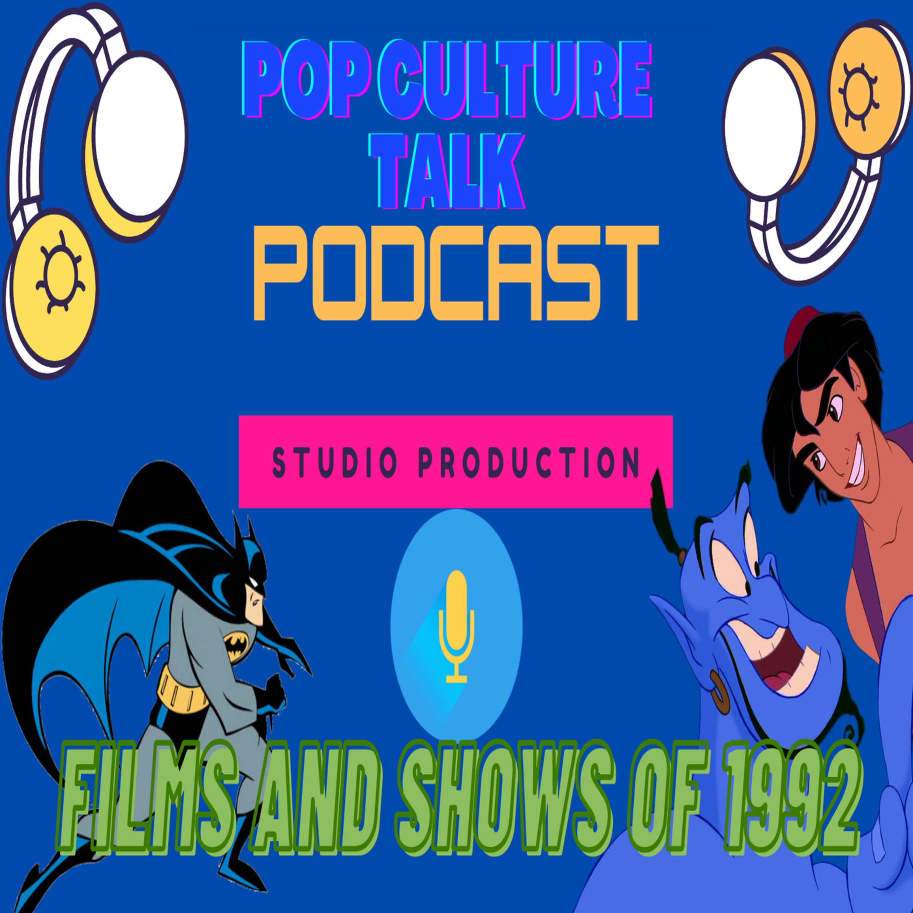 Pop Culture Talk Podcast - Totally 90s - Films and Shows of 1992 episode artwork