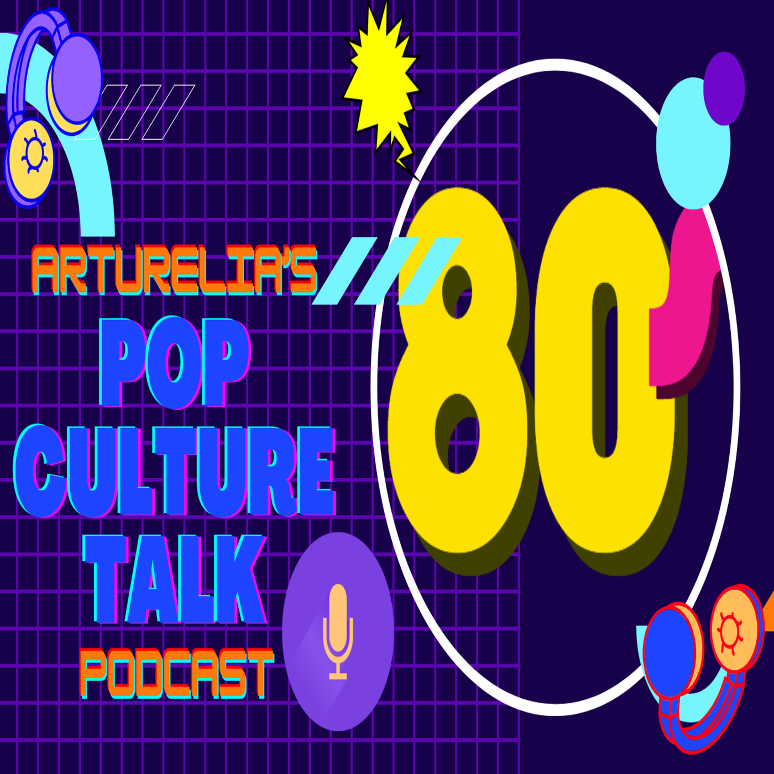 Pop Culture Talk Podcast - Rocking the 80s (Entire Decade!) episode artwork