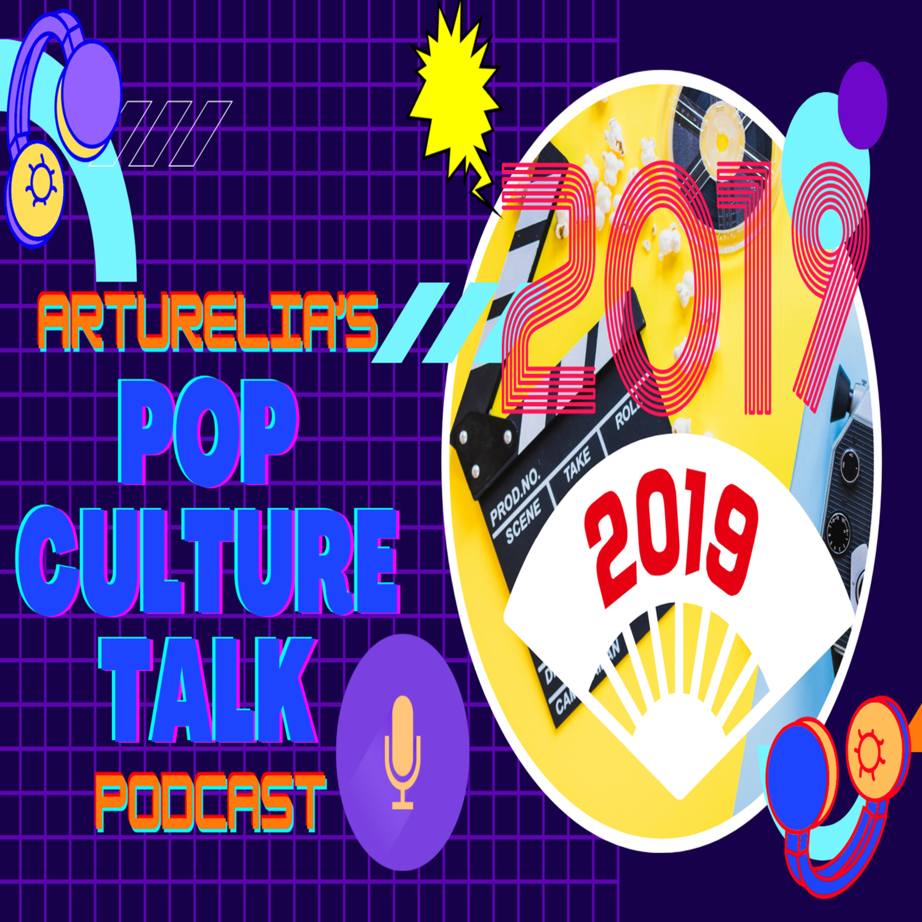 Pop Culture Talk Podcast - The best of 2019 so far episode artwork