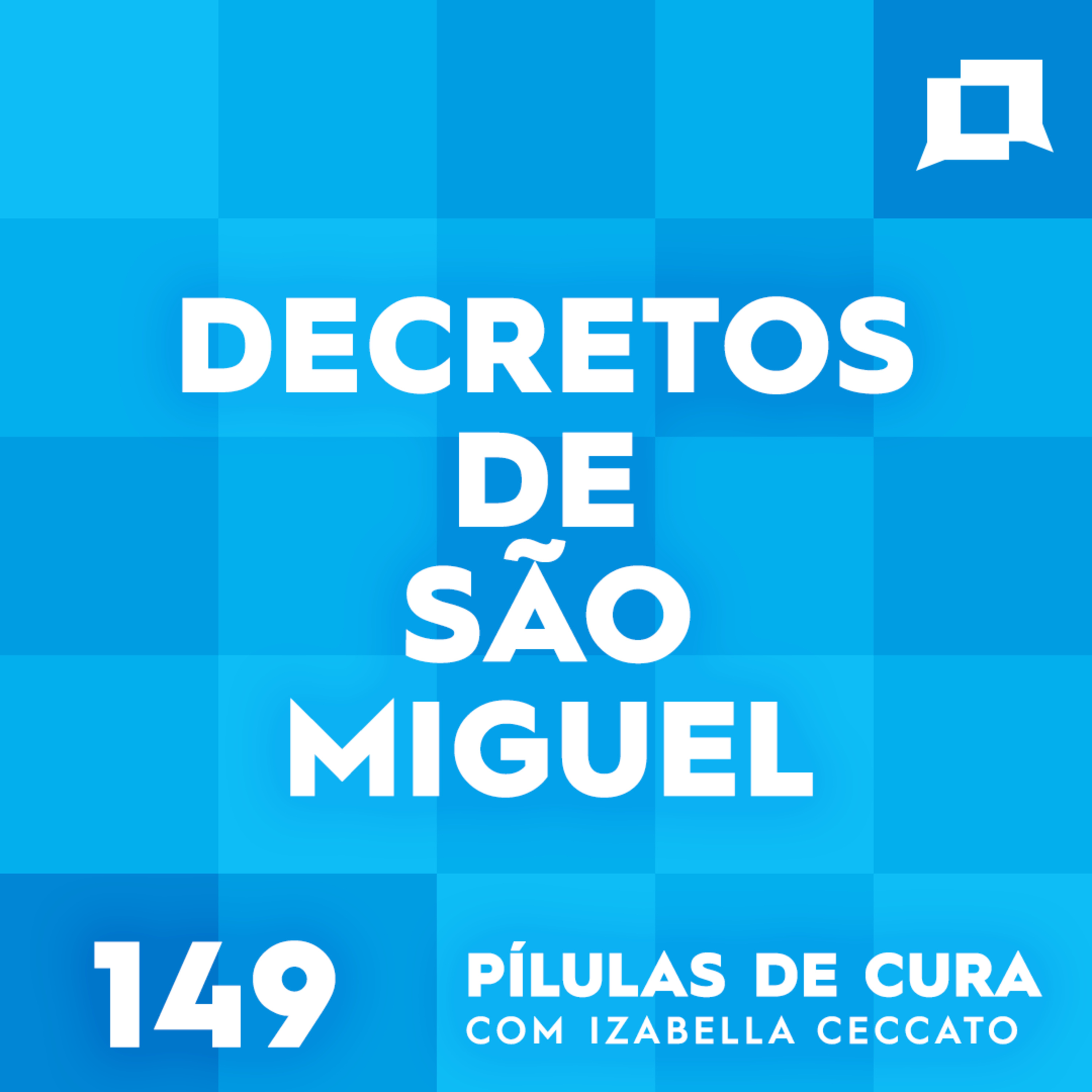 #149 Decretos de São Miguel episode artwork