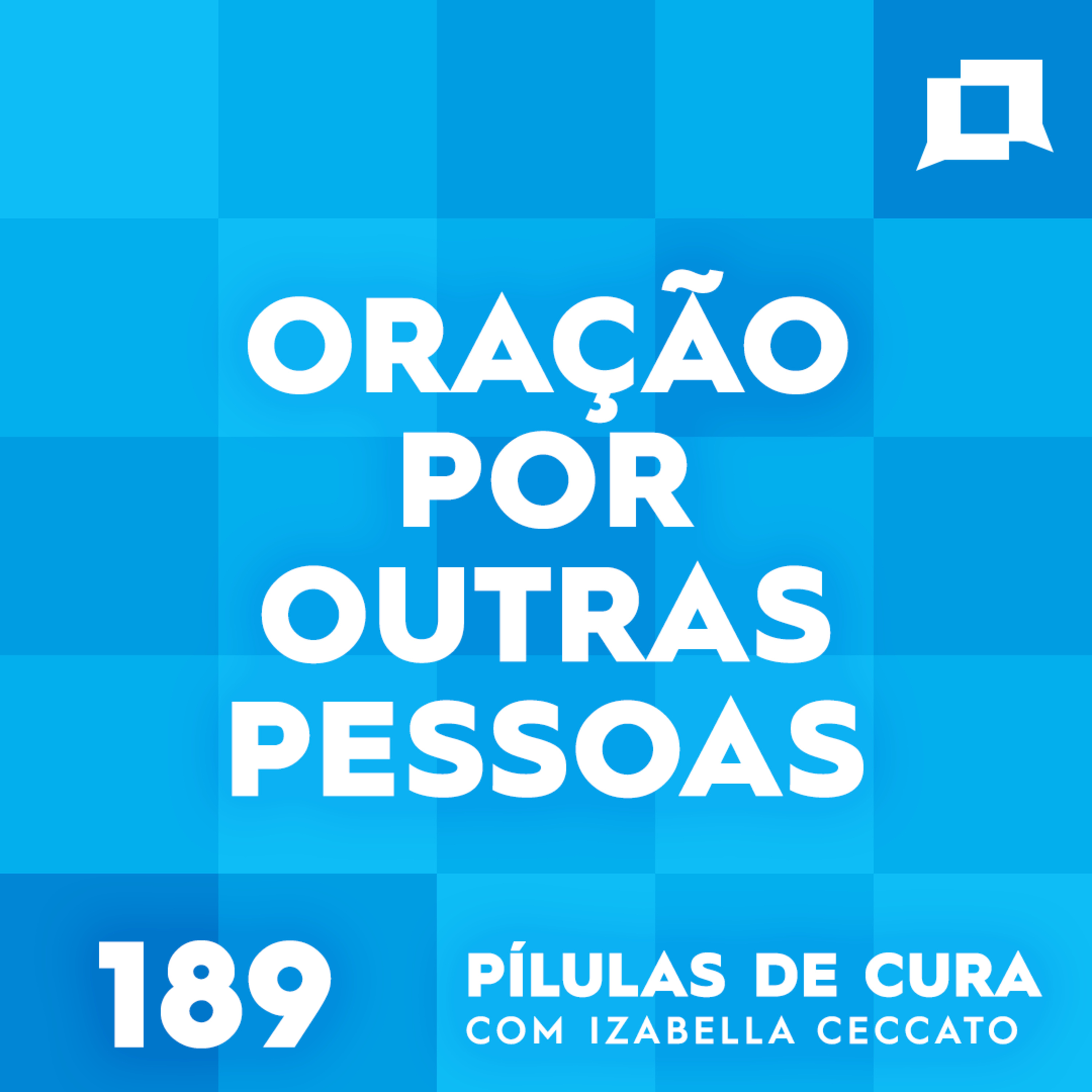 #189 Oração por outras pessoas episode artwork