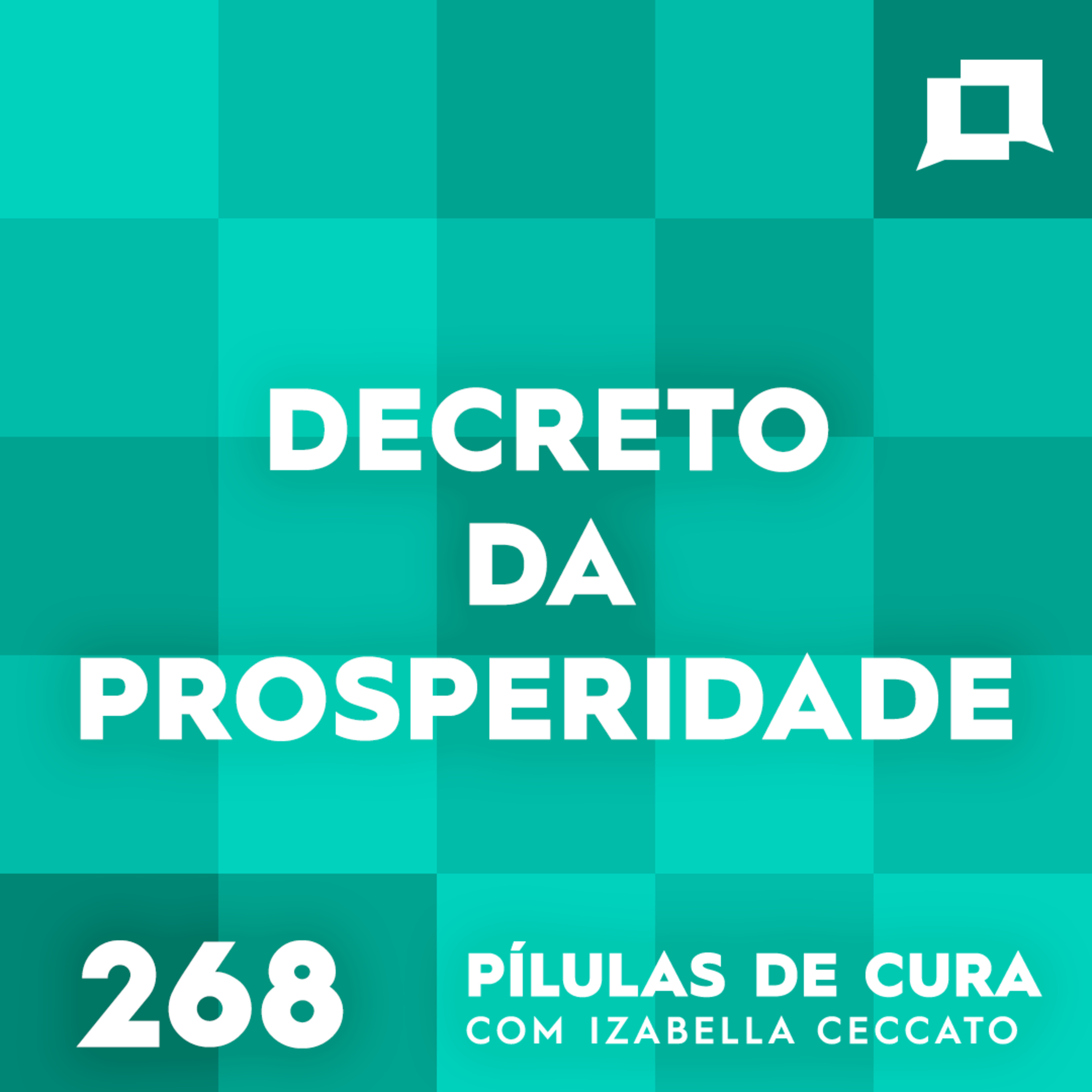 #268 - Decreto da Prosperidade episode artwork