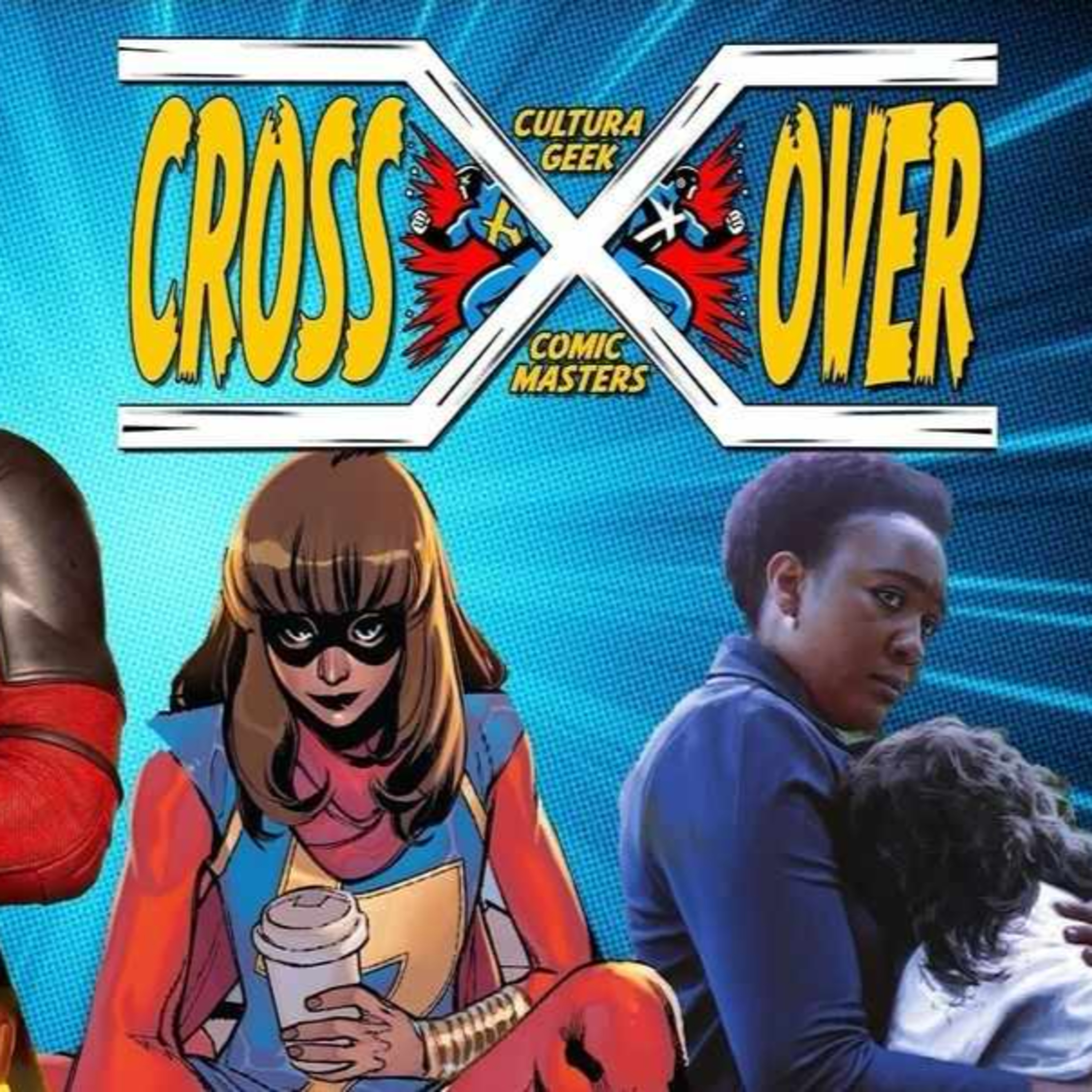 Crossover E12 El Origen de Amanda Waller, Deadpool & Wolverine y mas! episode artwork