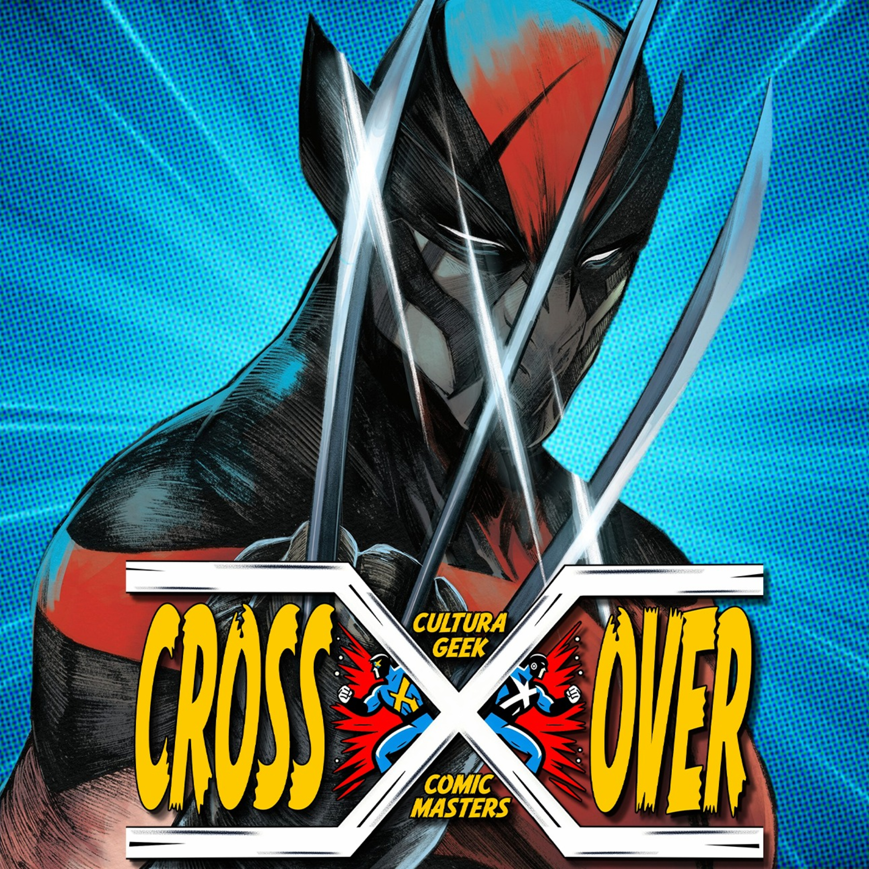 Crossover E30 Ultimate Wolverine, Green Lantern y Rogue en Bikini! episode artwork