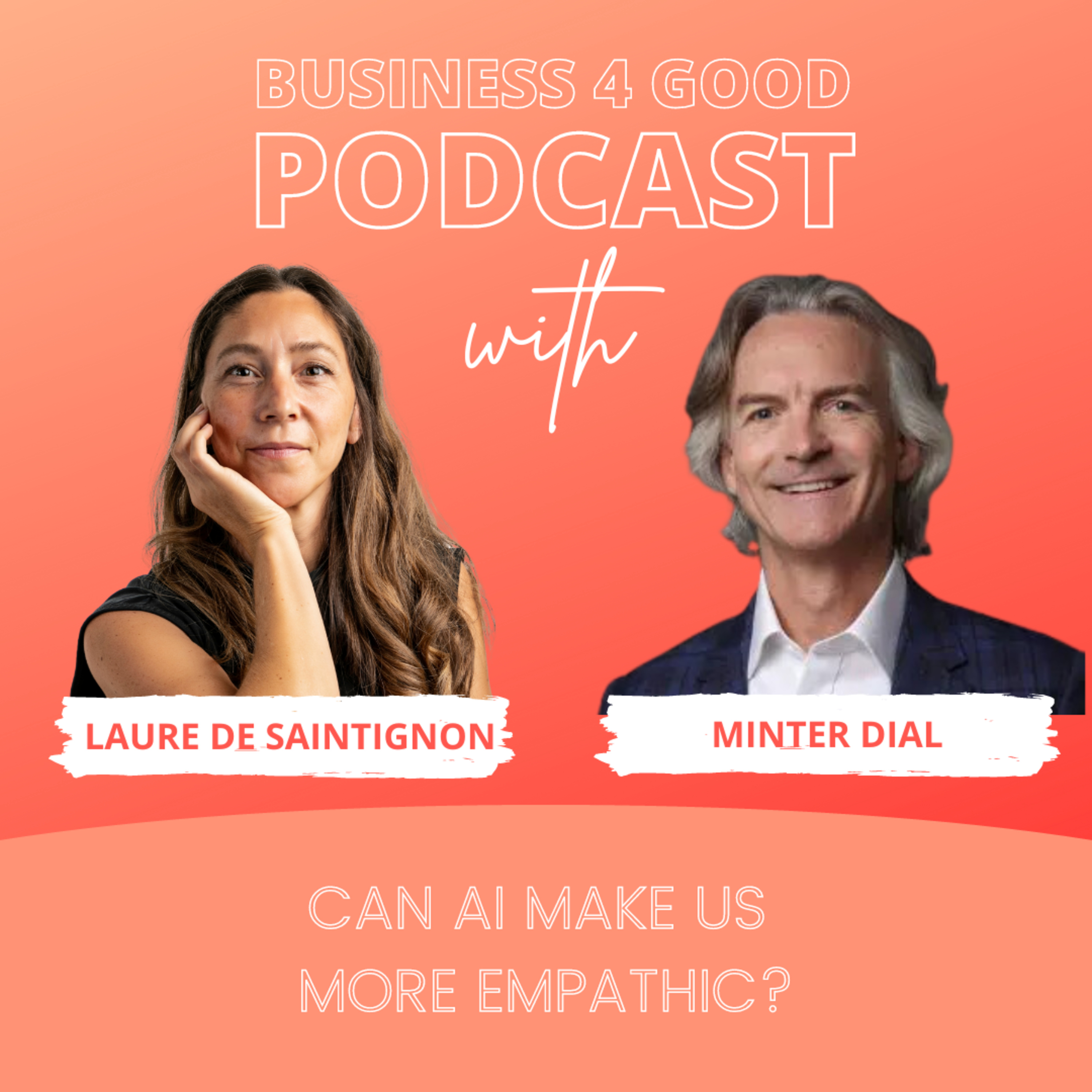🎙️Can AI make us more empathetic ? in conversation with Minter Dial episode artwork
