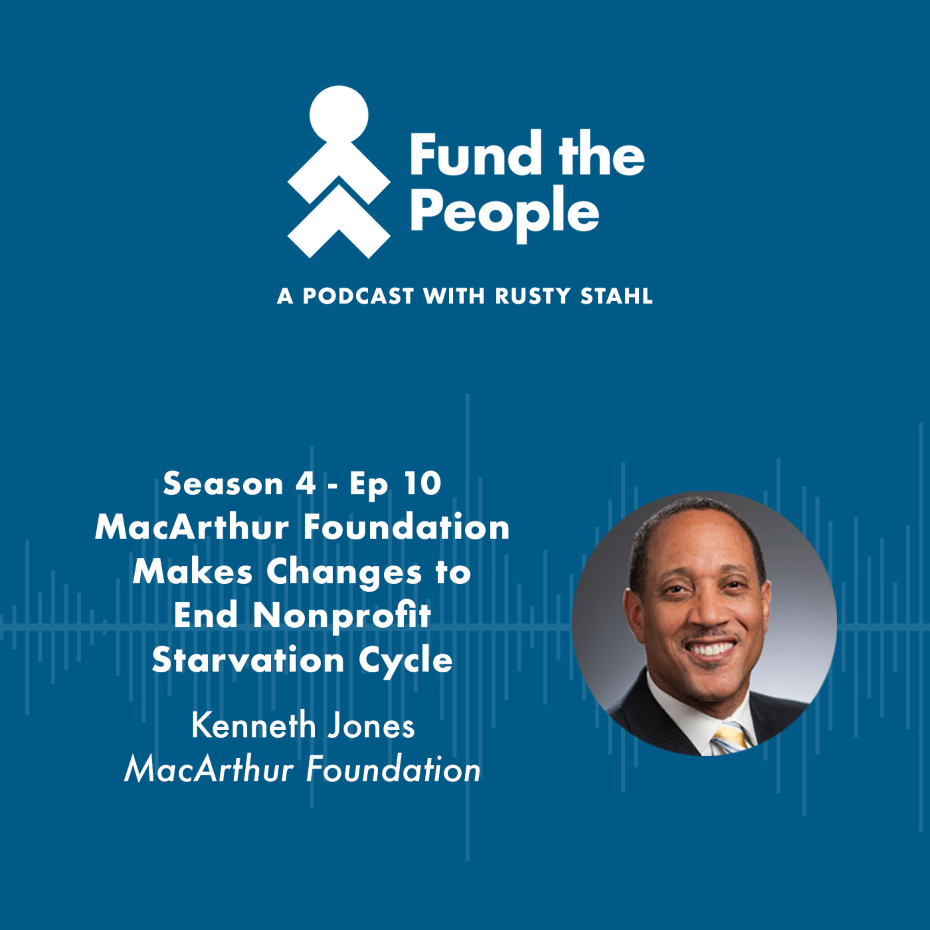 Fund the People: A Podcast with Rusty Stahl