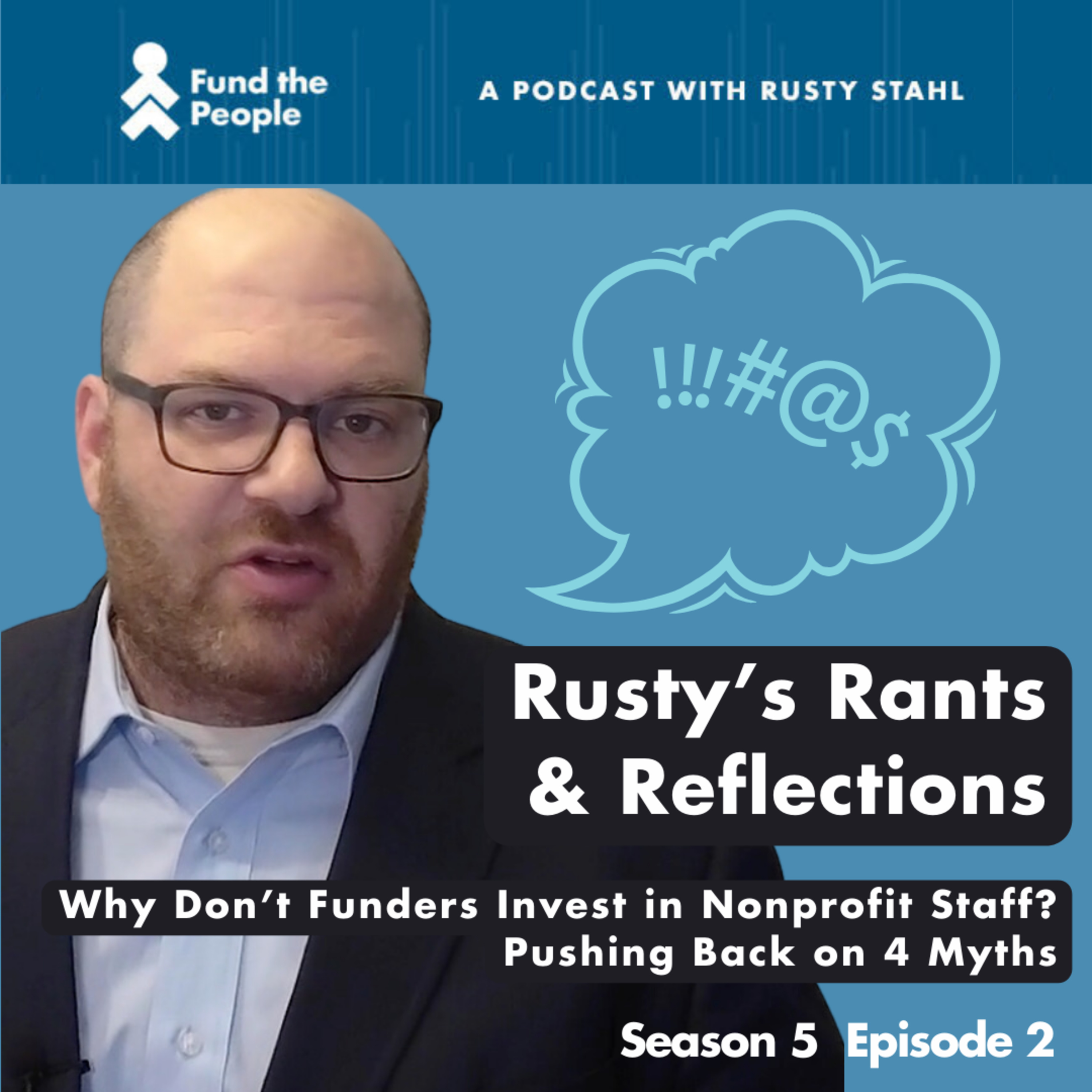 Fund the People: A Podcast with Rusty Stahl