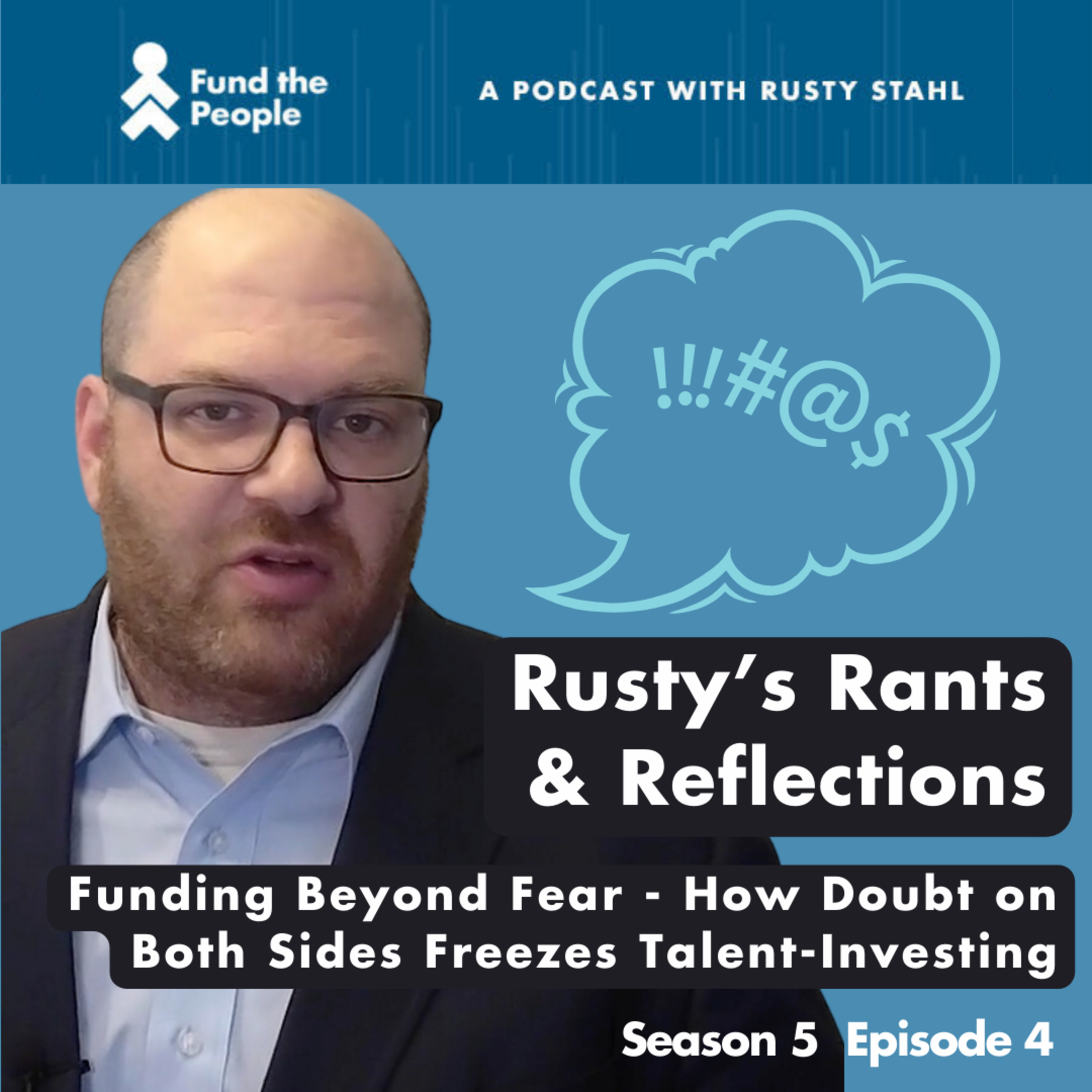 Fund the People: A Podcast with Rusty Stahl
