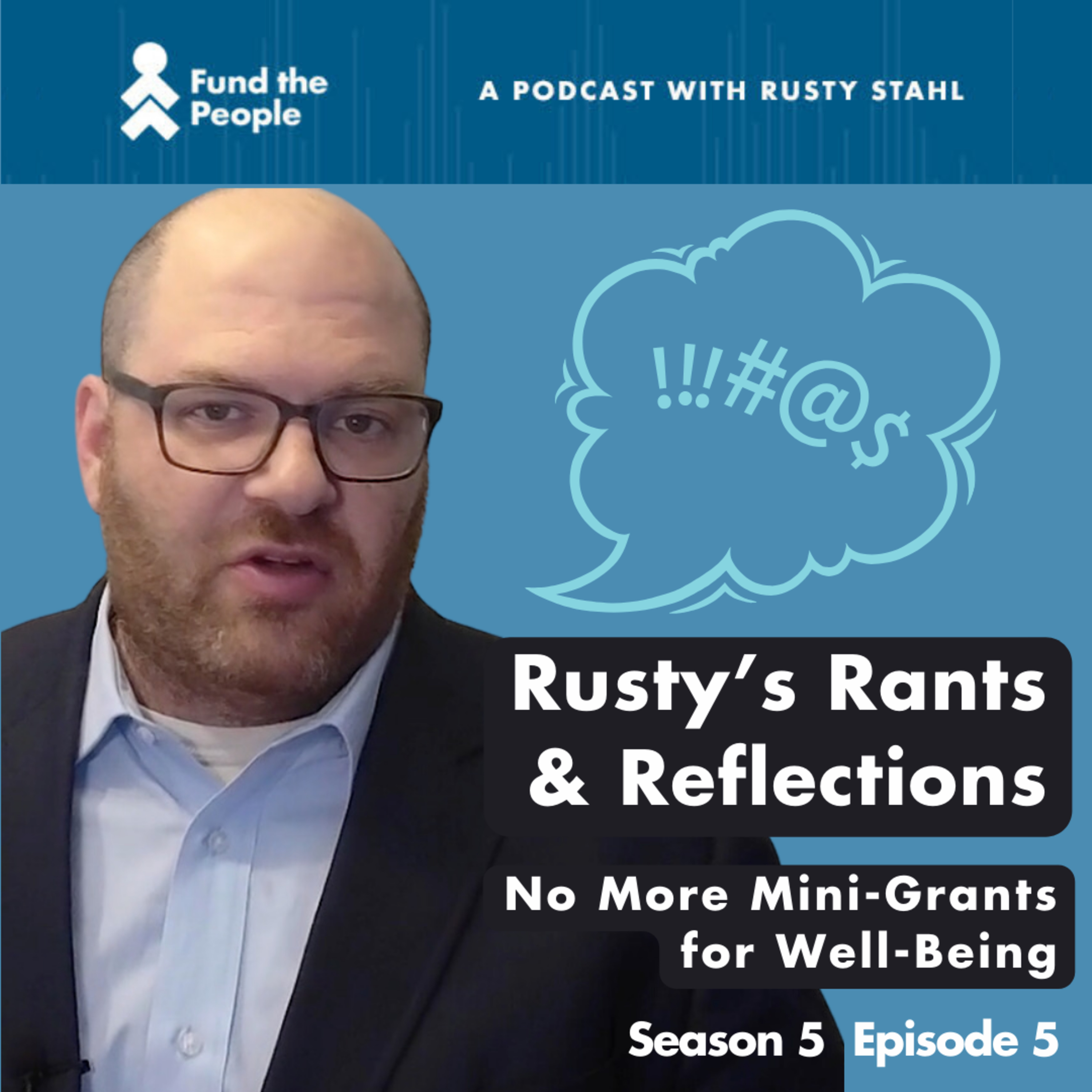 Fund the People: A Podcast with Rusty Stahl