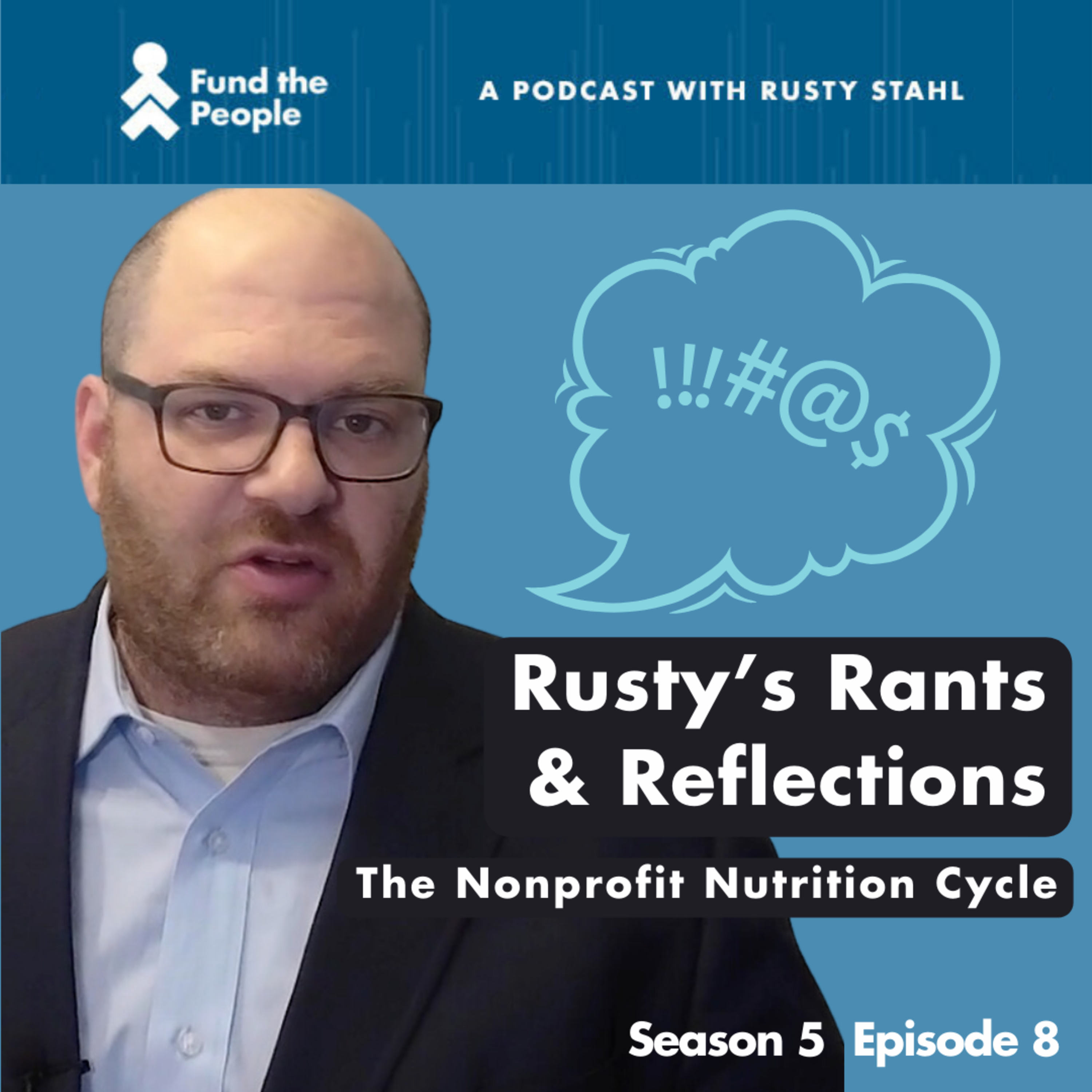 Fund the People: A Podcast with Rusty Stahl