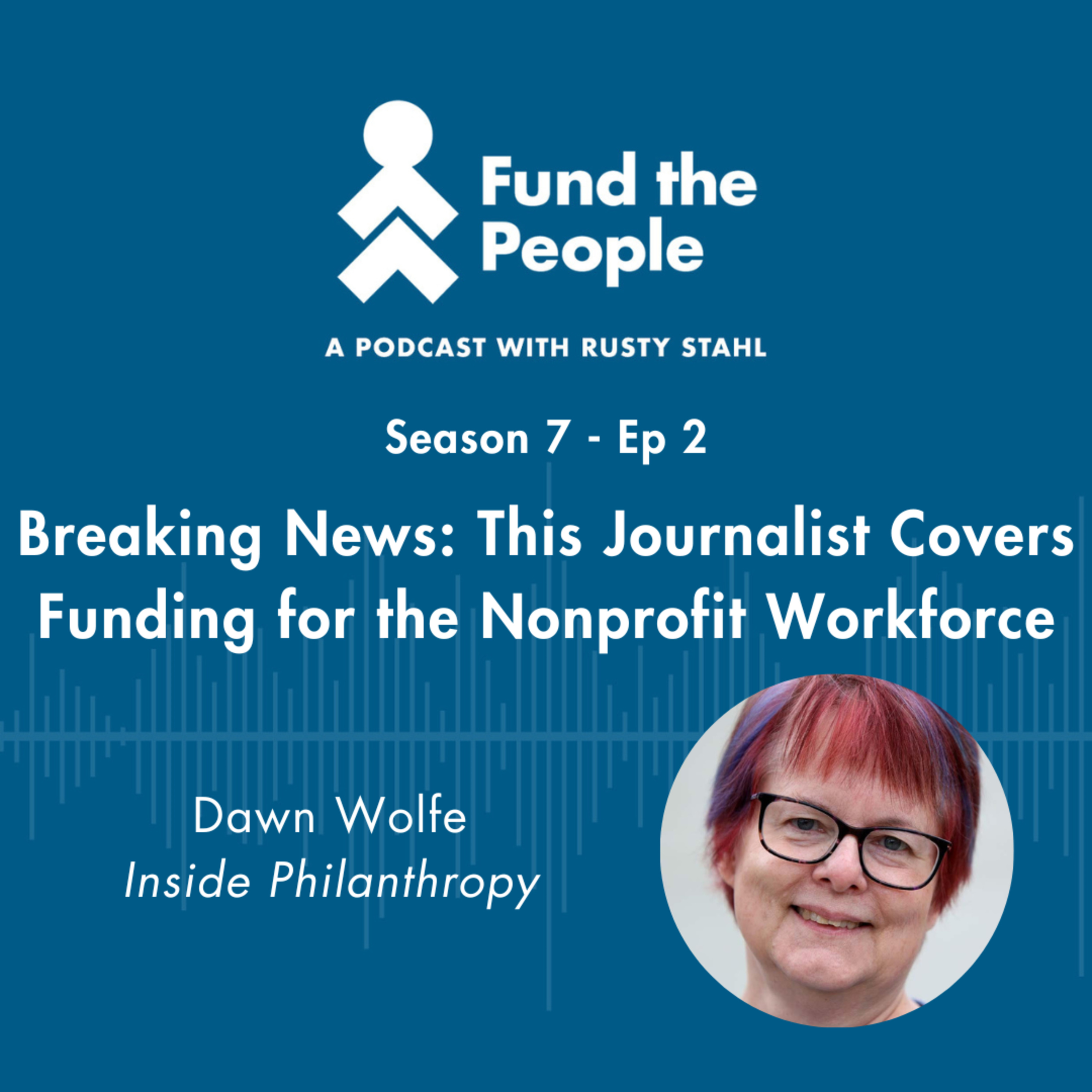 Breaking News: This Journalist Covers Funding for the Nonprofit Workforce