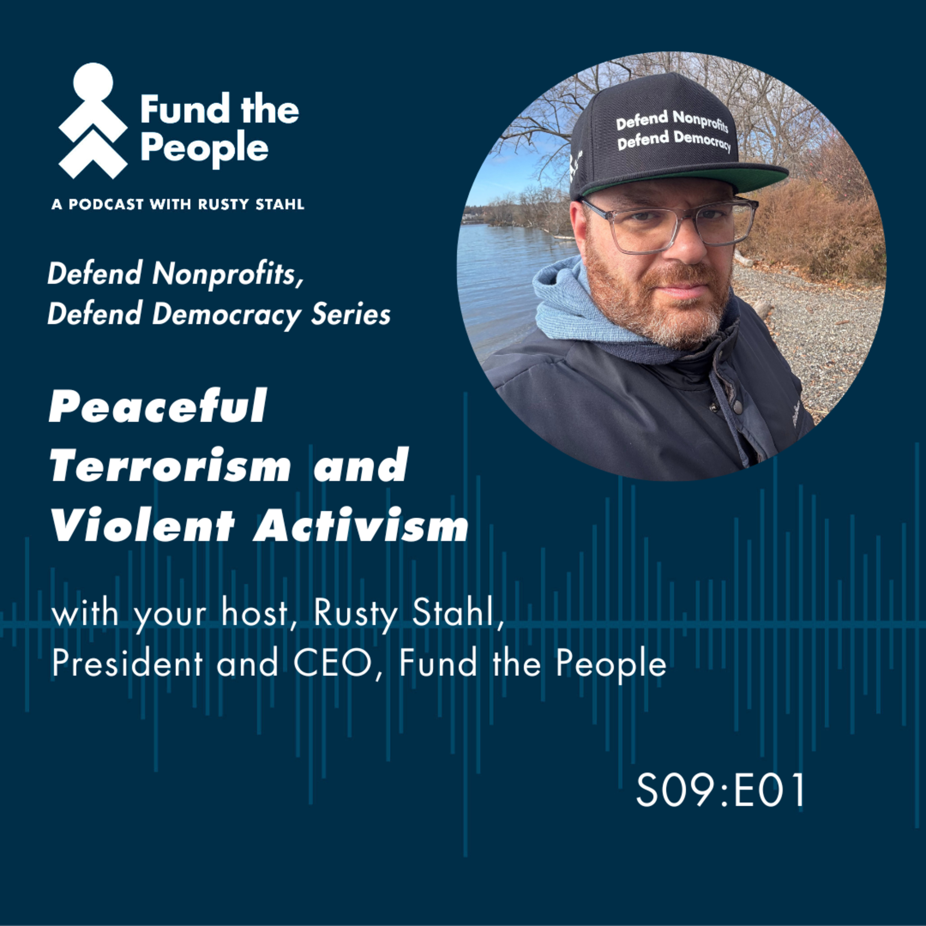 S9:E1 - Peaceful Terrorists and Violent Activists - with Rusty Stahl episode artwork