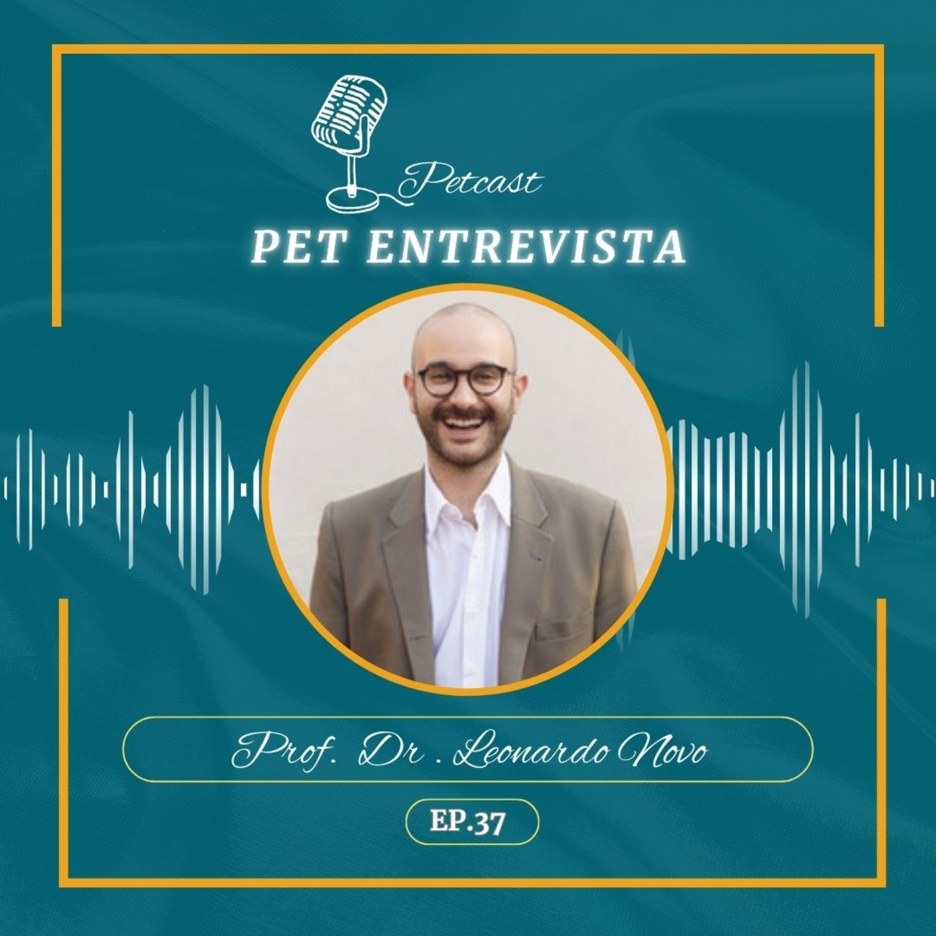 #37 PET ENTREVISTA - Prof. Dr. Leonardo Novo episode artwork