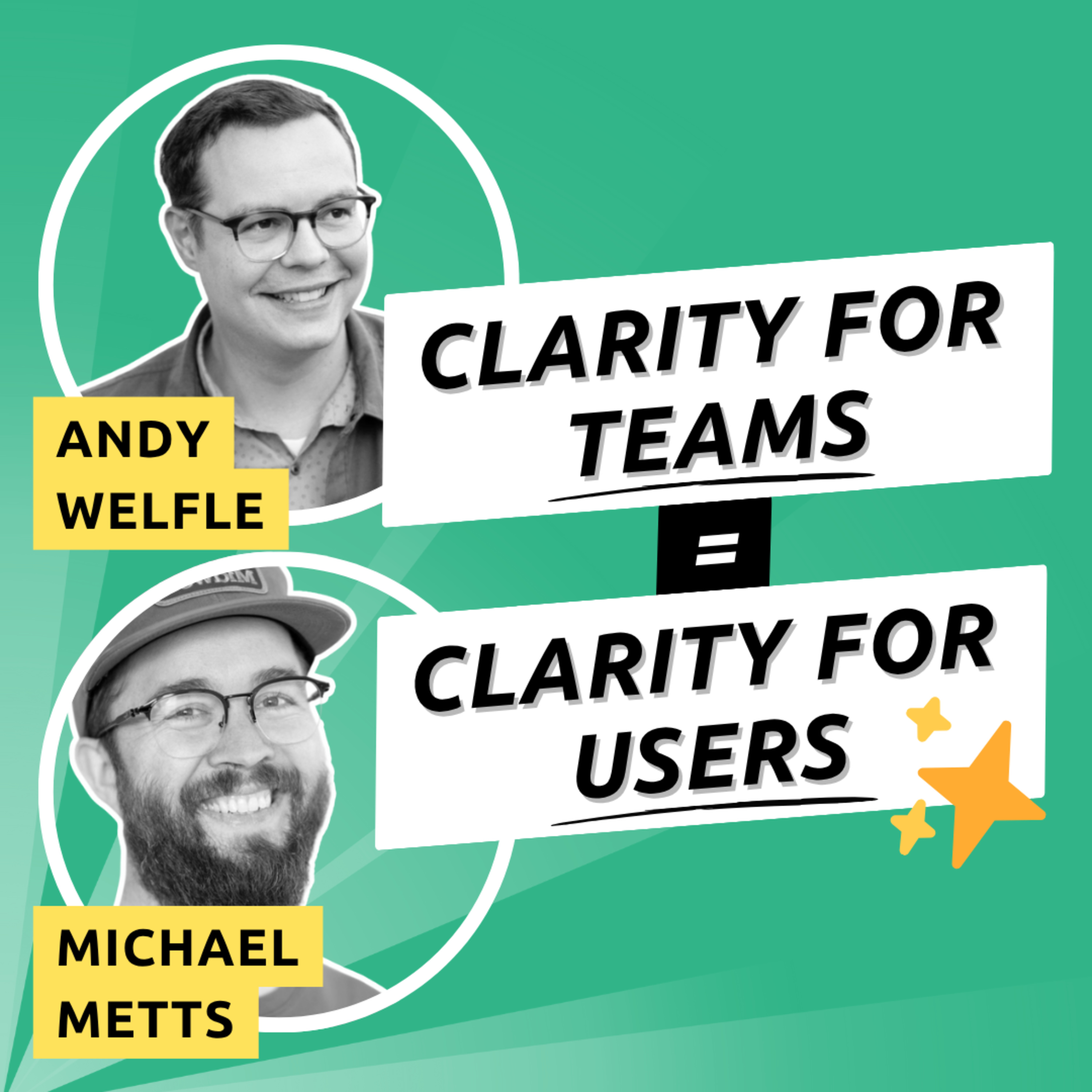 Episode 014 - Writing is Designing with Michael Metts and Andy Welfle episode artwork