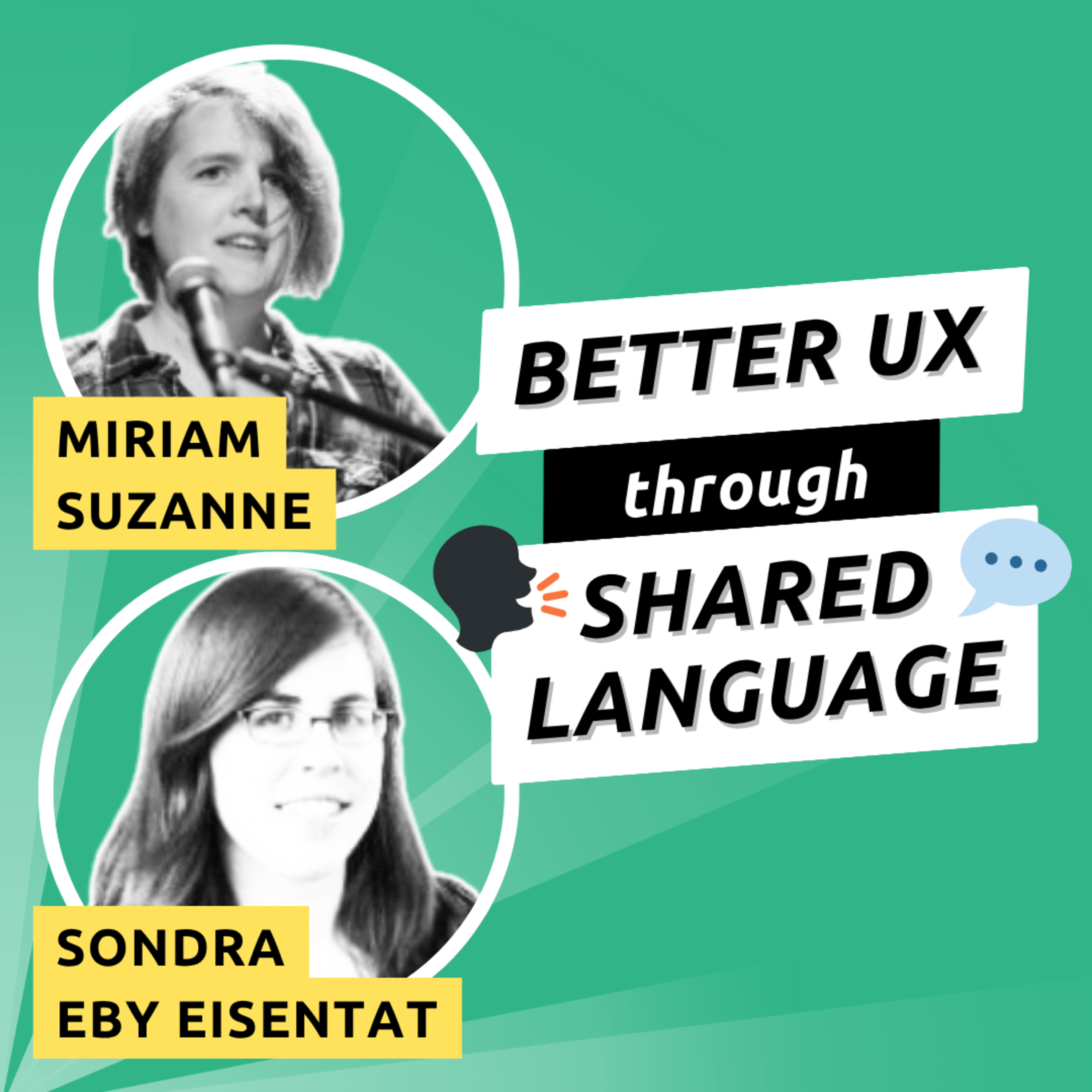 Episode 025 - Bridging Development and Design with Miriam Suzanne and Sondra Eby Eisenstat episode artwork