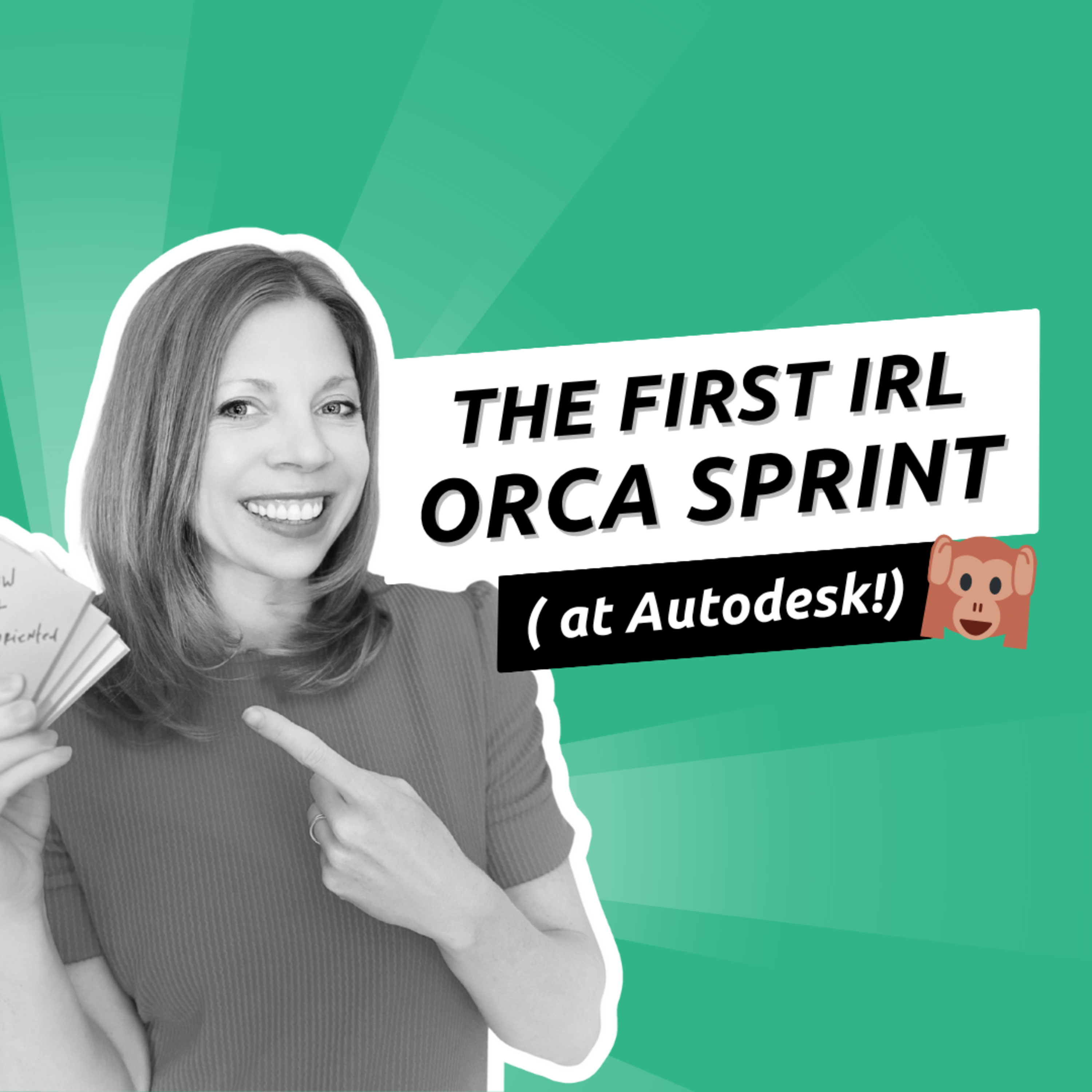 Episode 034 - Running ORCA Sprints at Autodesk episode artwork