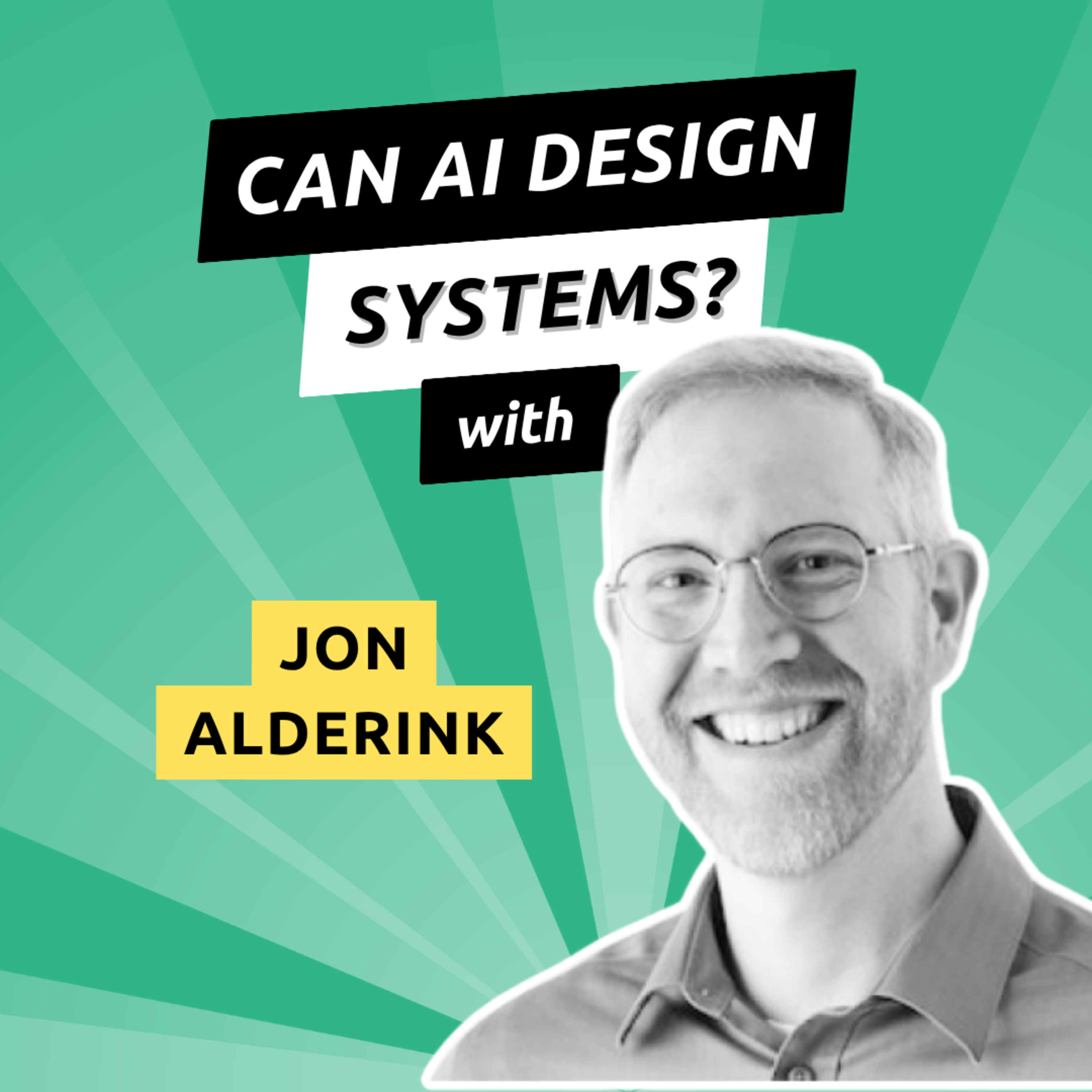 AI Can Design Screens. But Can It Design a System? With Jon Alderink 