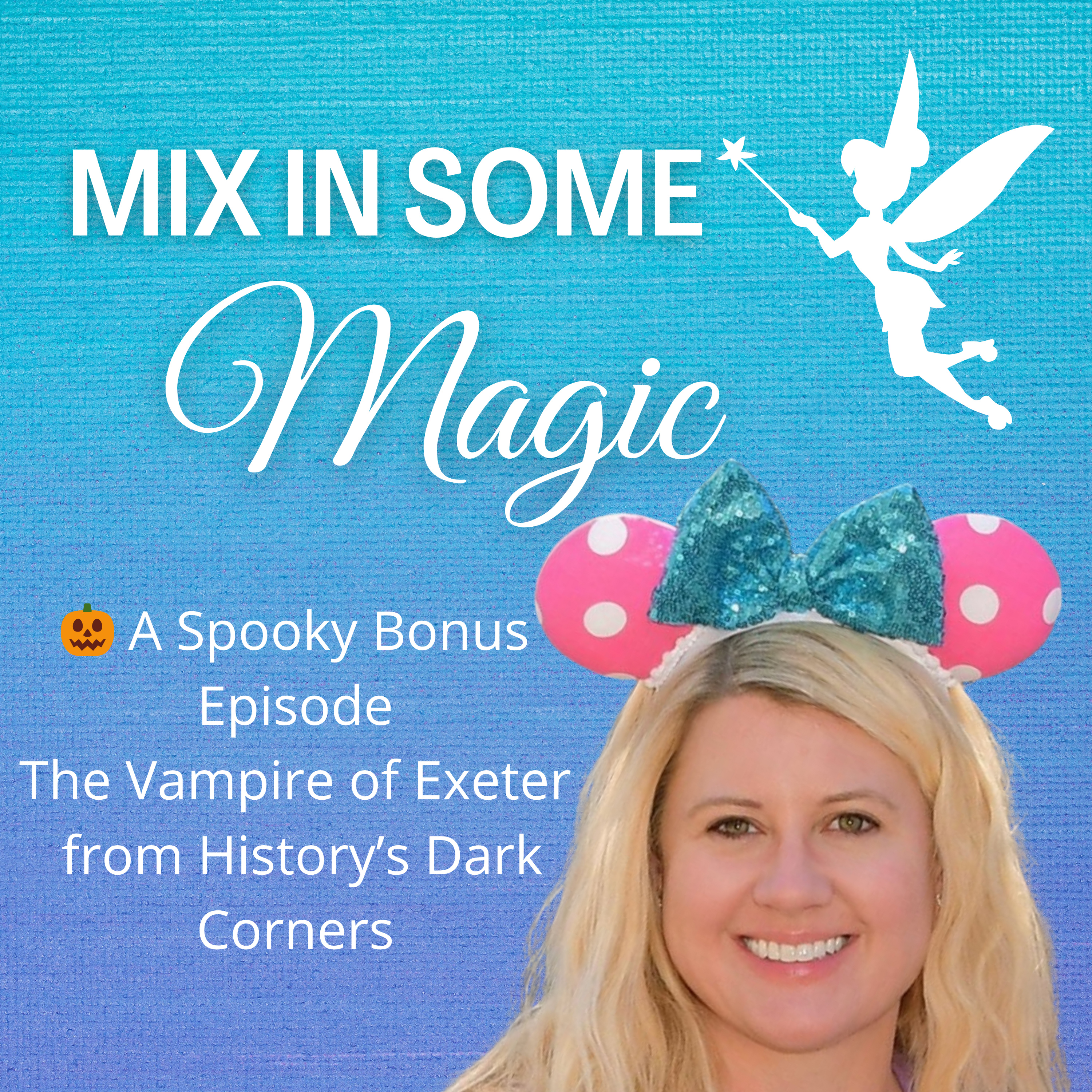 A Spooky Bonus: The Vampire of Exeter from My New Podcast, History’s Dark Corners episode artwork