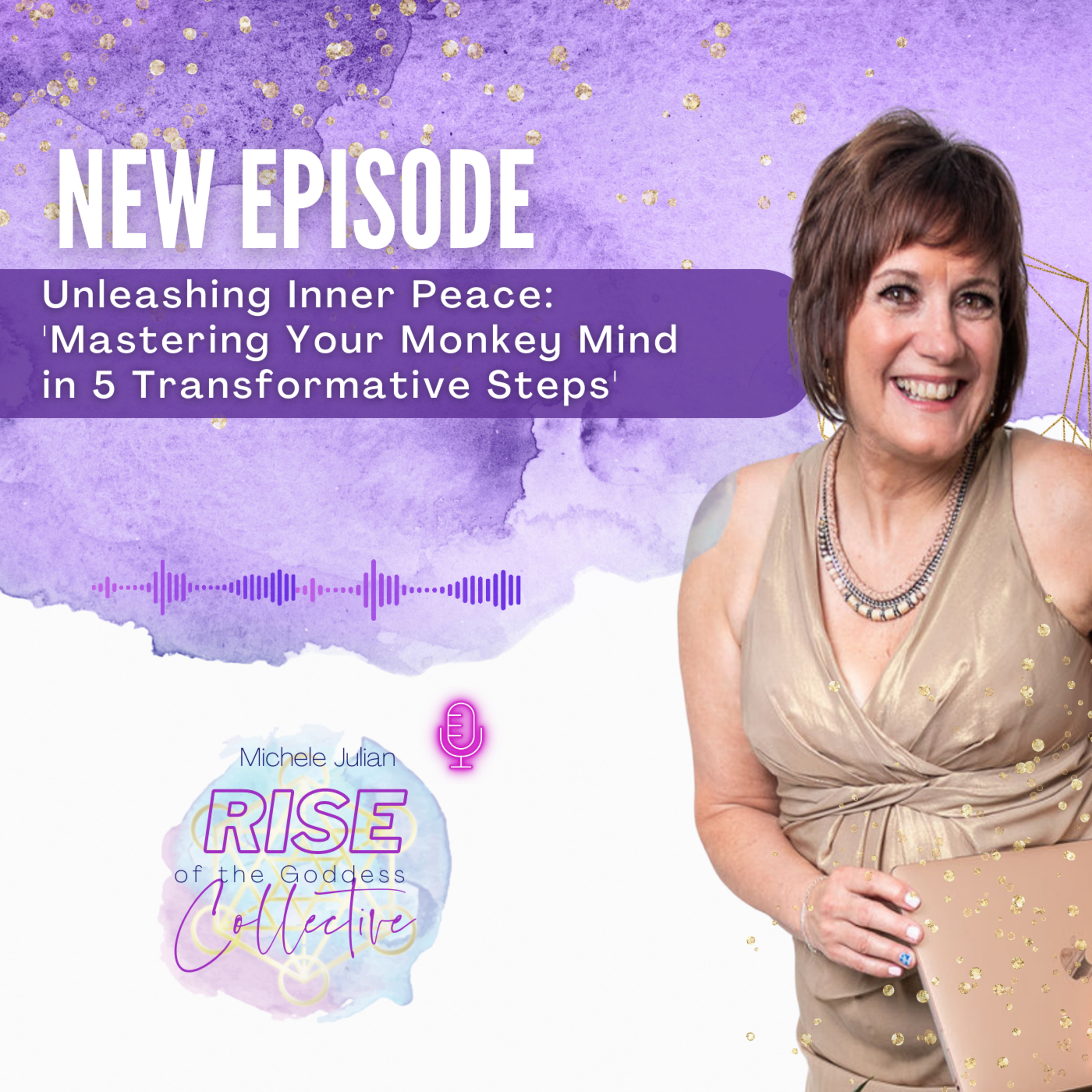 Episode #42: Unleashing Inner Peace: 'Mastering Your Monkey Mind in 5 Transformative Steps' episode artwork
