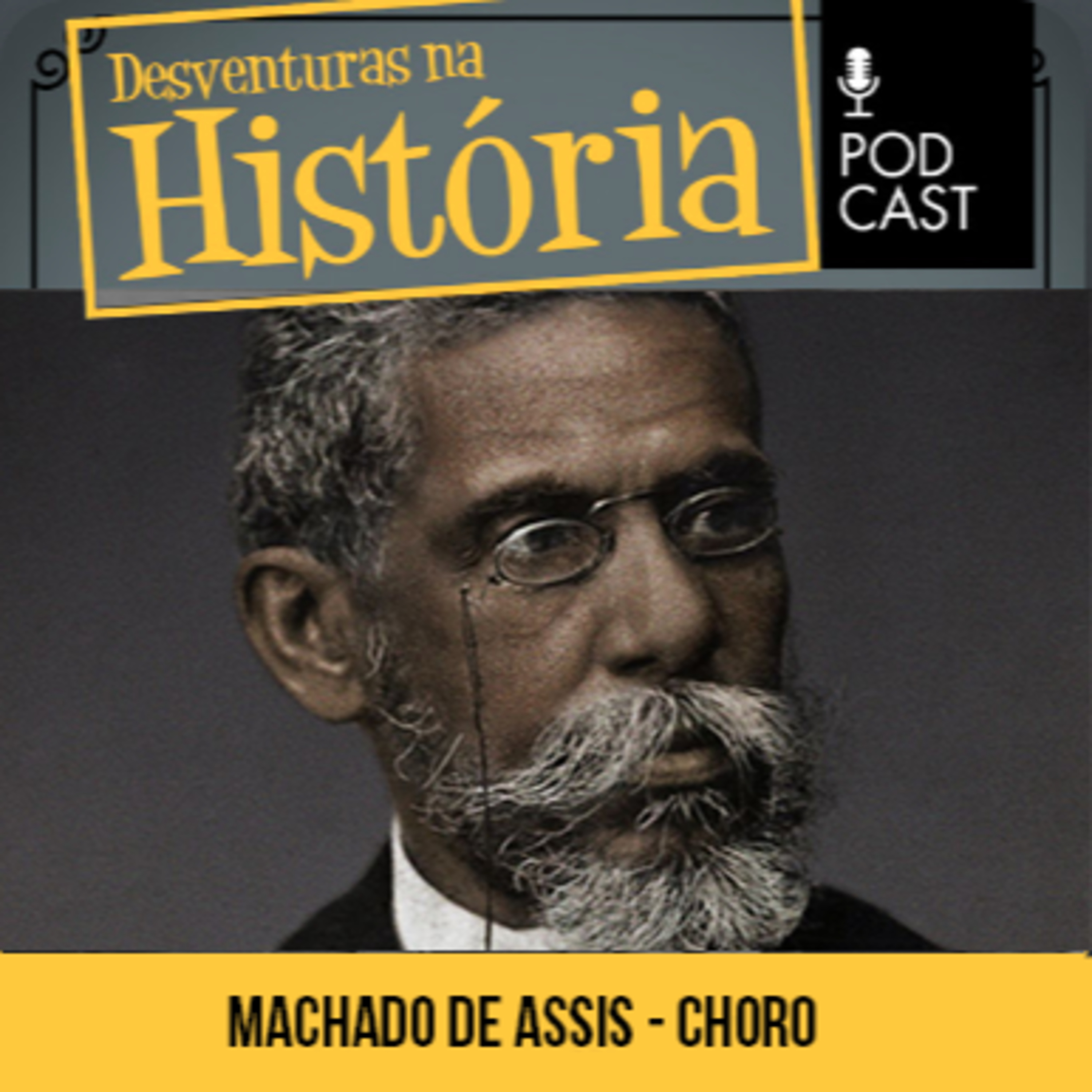 #89 Desventuras na História: Em crônica, Machado de Assis chorou a morte da mãe