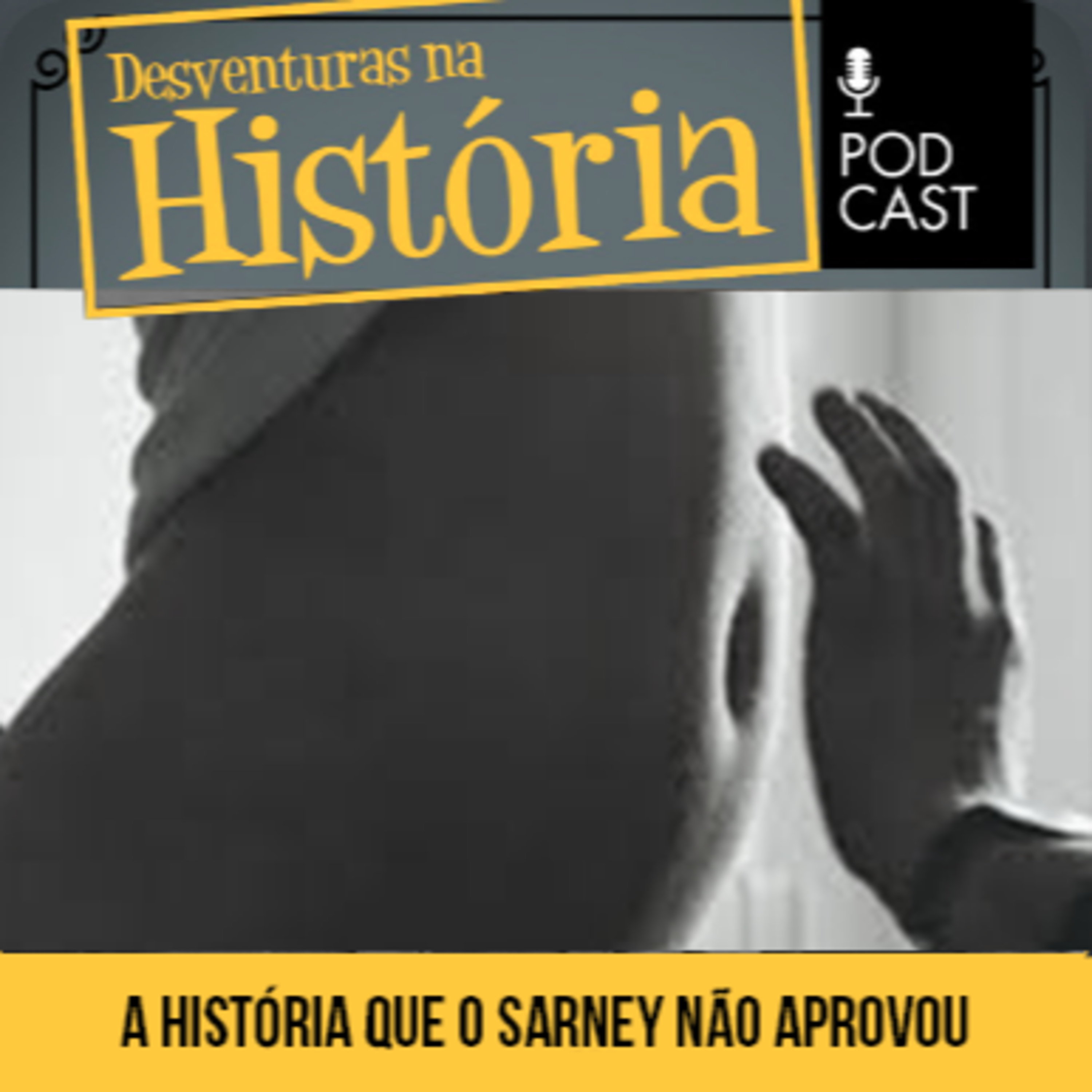 #92 Desventuras na História: Sarney não aprovou: O filme de 1985 que foi censurado no Brasil
