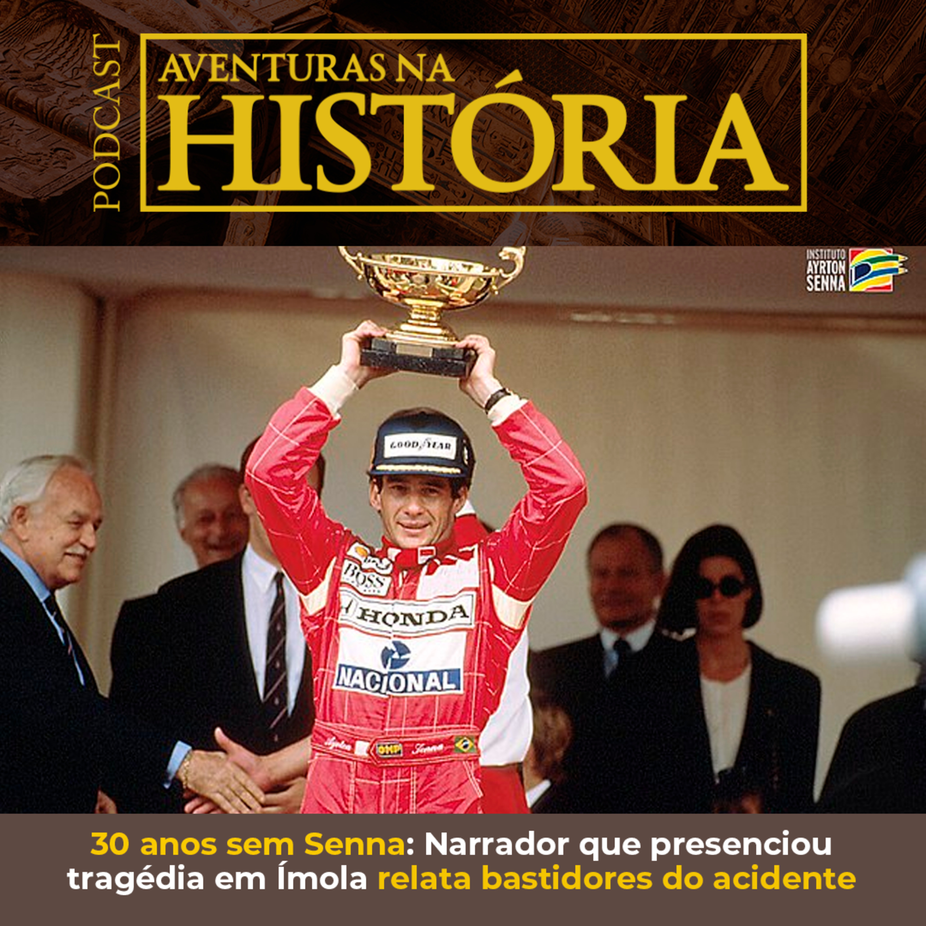 #69 AH: 30 anos sem Senna: Narrador que presenciou tragédia em Ímola relata bastidores do acidente