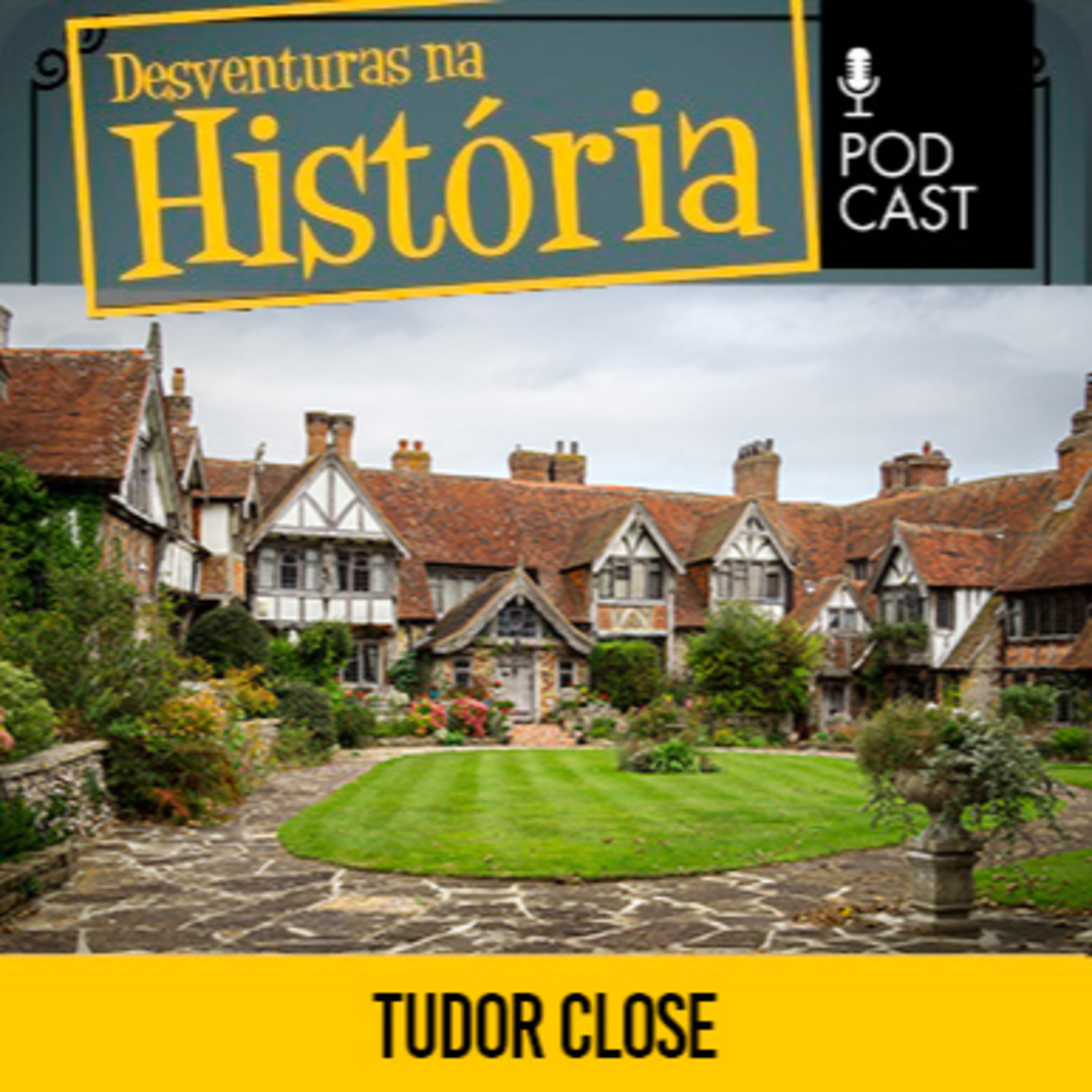 #157 Desventuras na História: Tudor Close: A Mansão da vida real que inspirou o jogo Detetive