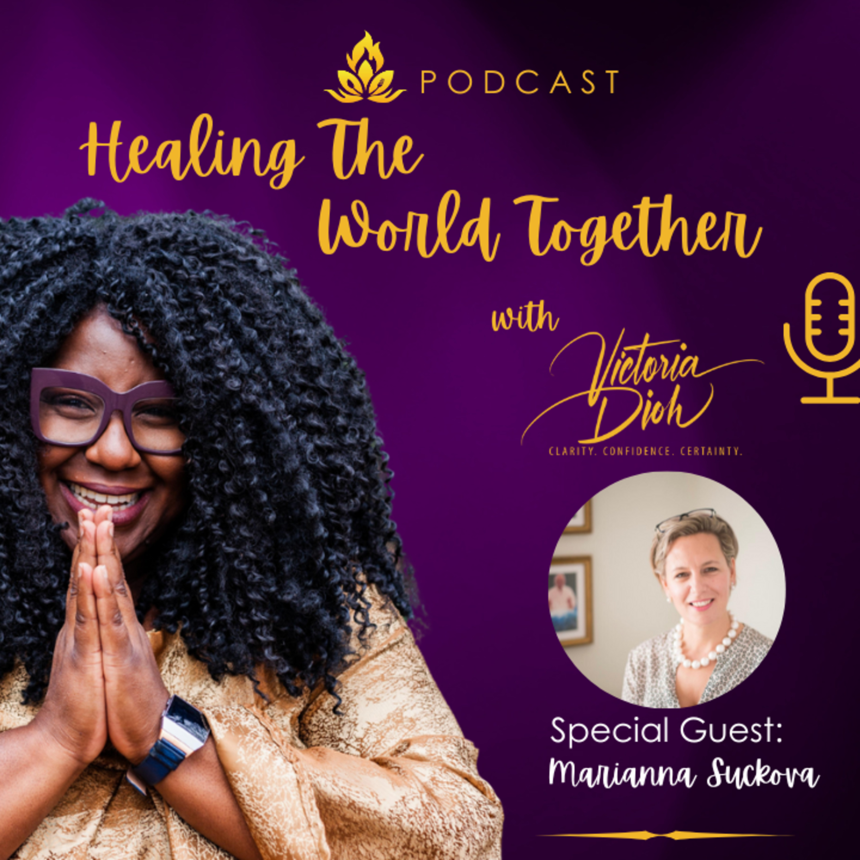 Healing The World Together With Victoria Dioh