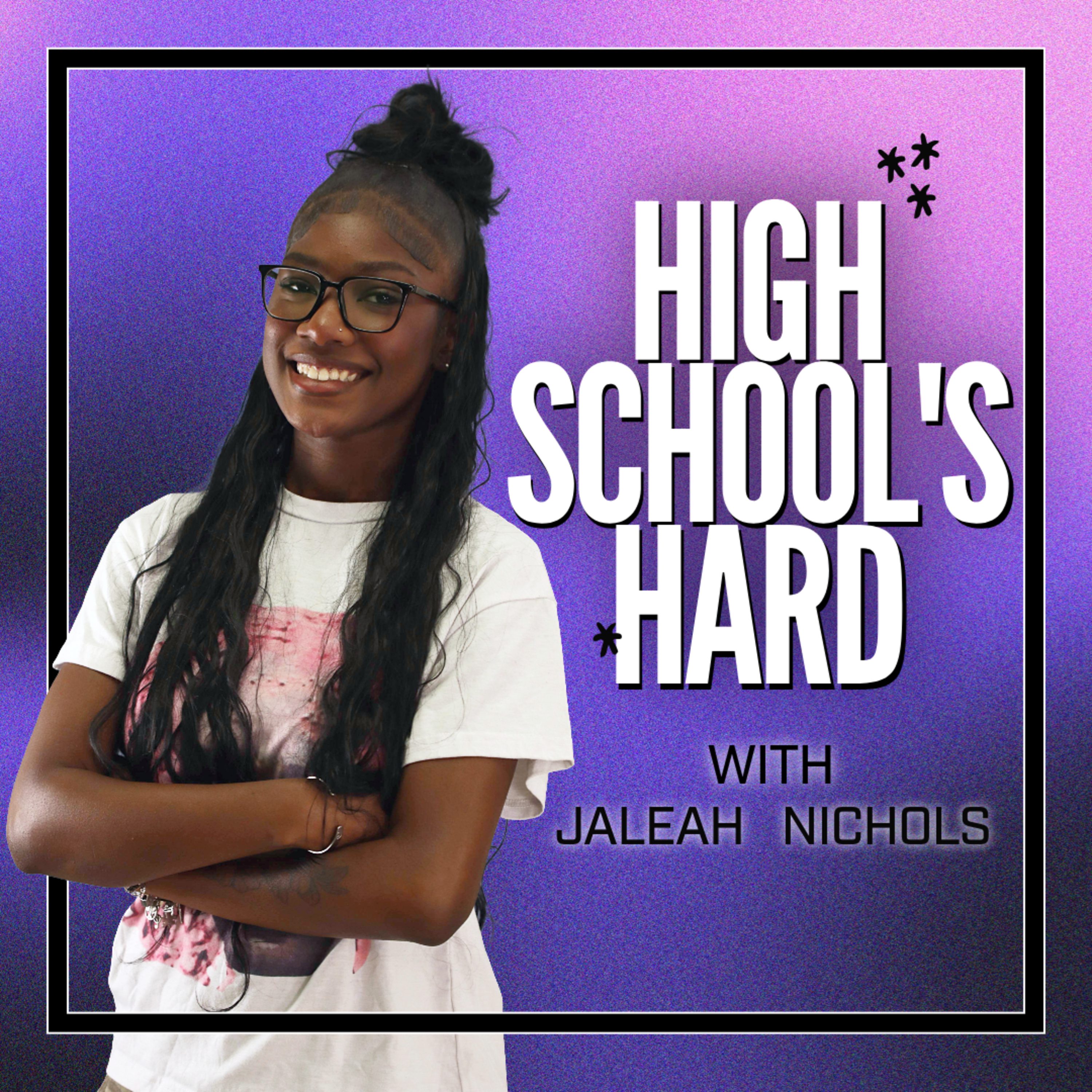 High School's Hard: Ep.1 episode artwork