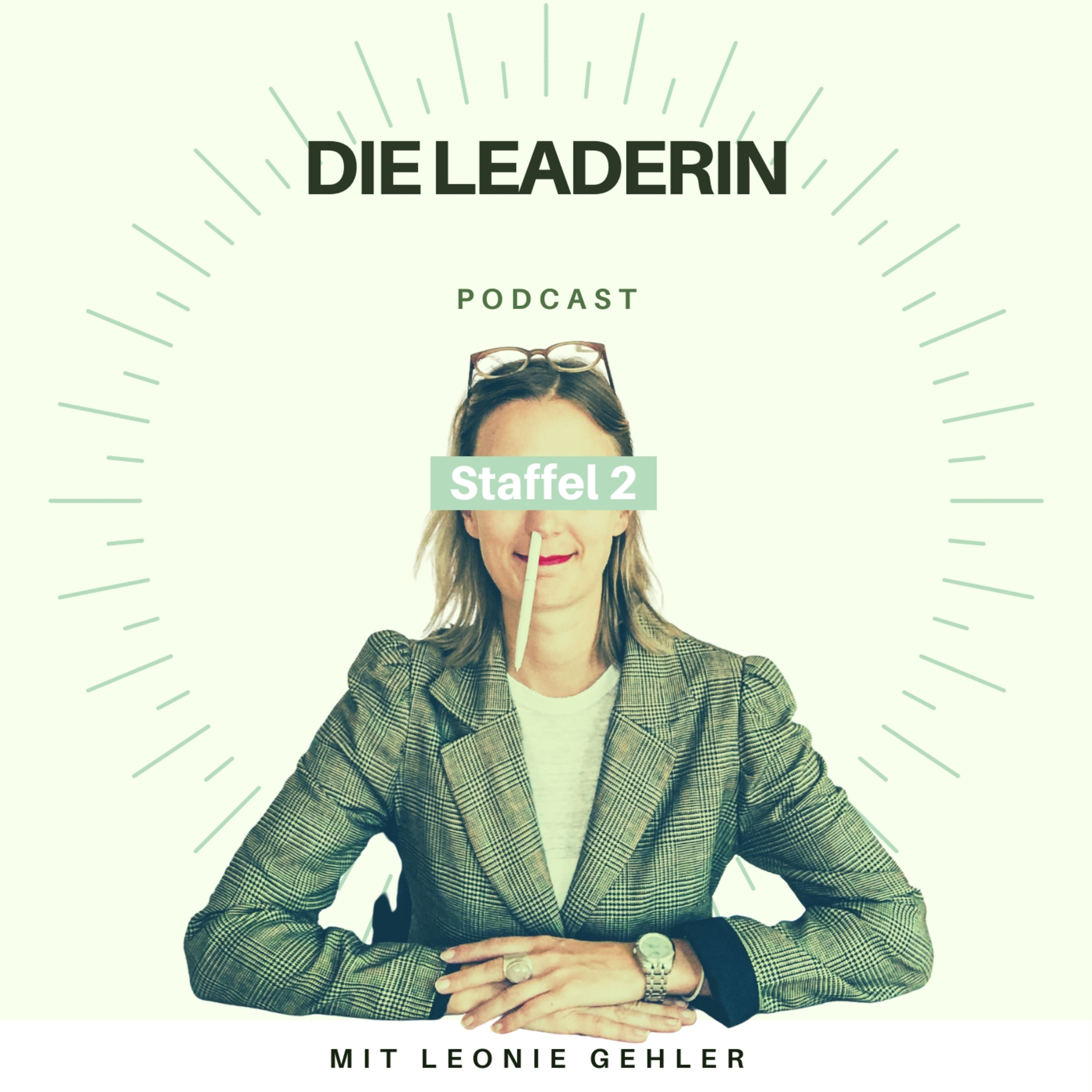 Die Leaderin - Direkt umsetzbare Strategien zum Thema Führung im Leben und im Business