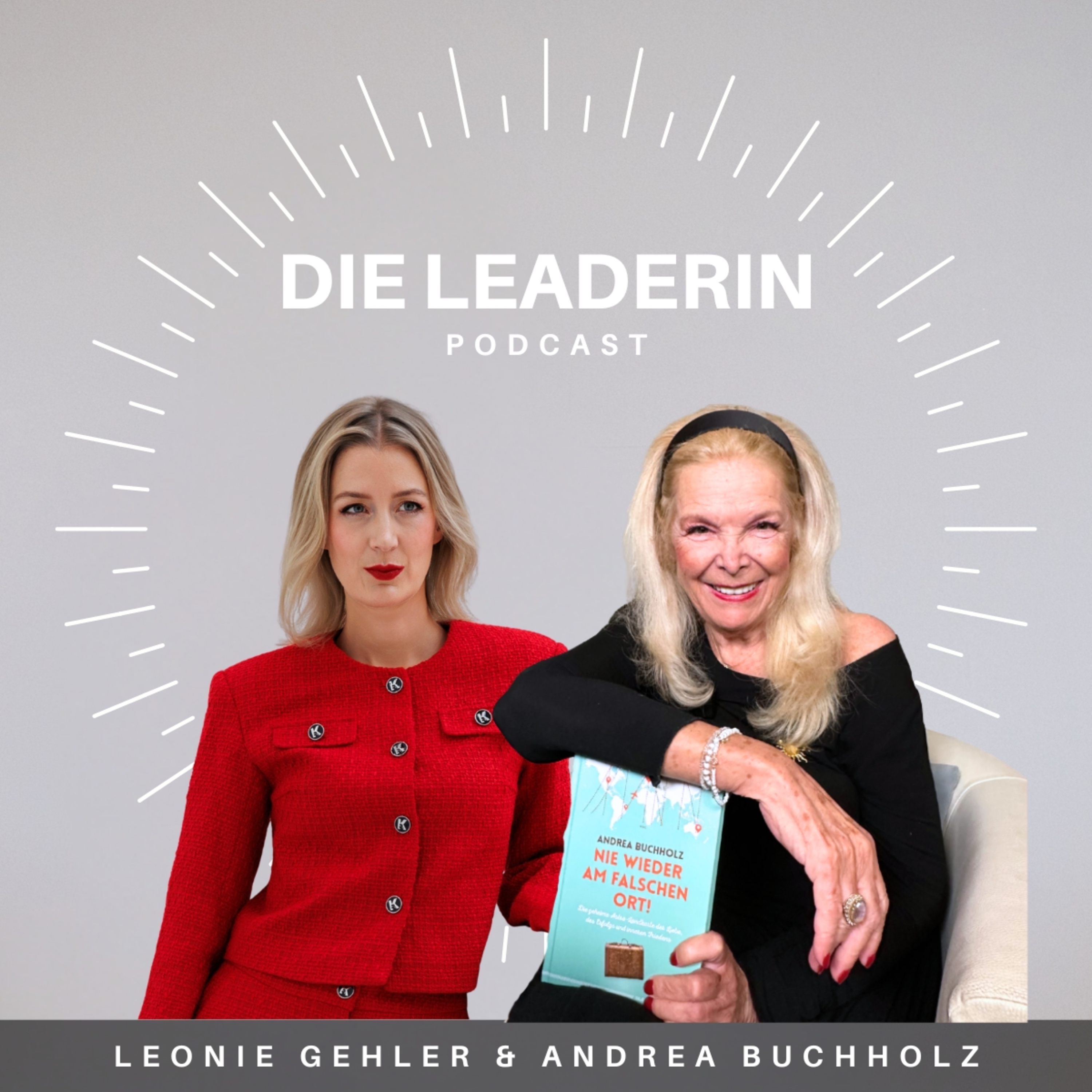 Die Leaderin - Direkt umsetzbare Strategien zum Thema Führung im Leben und im Business