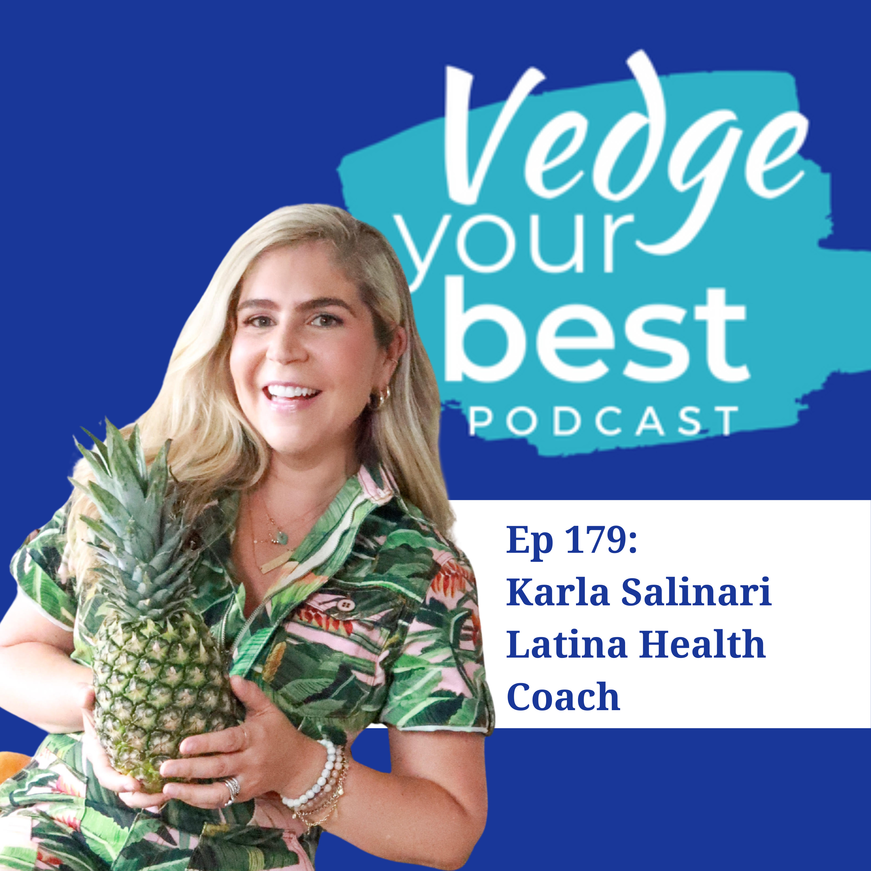 179: Karla Salinari The Latina Health Coach episode artwork