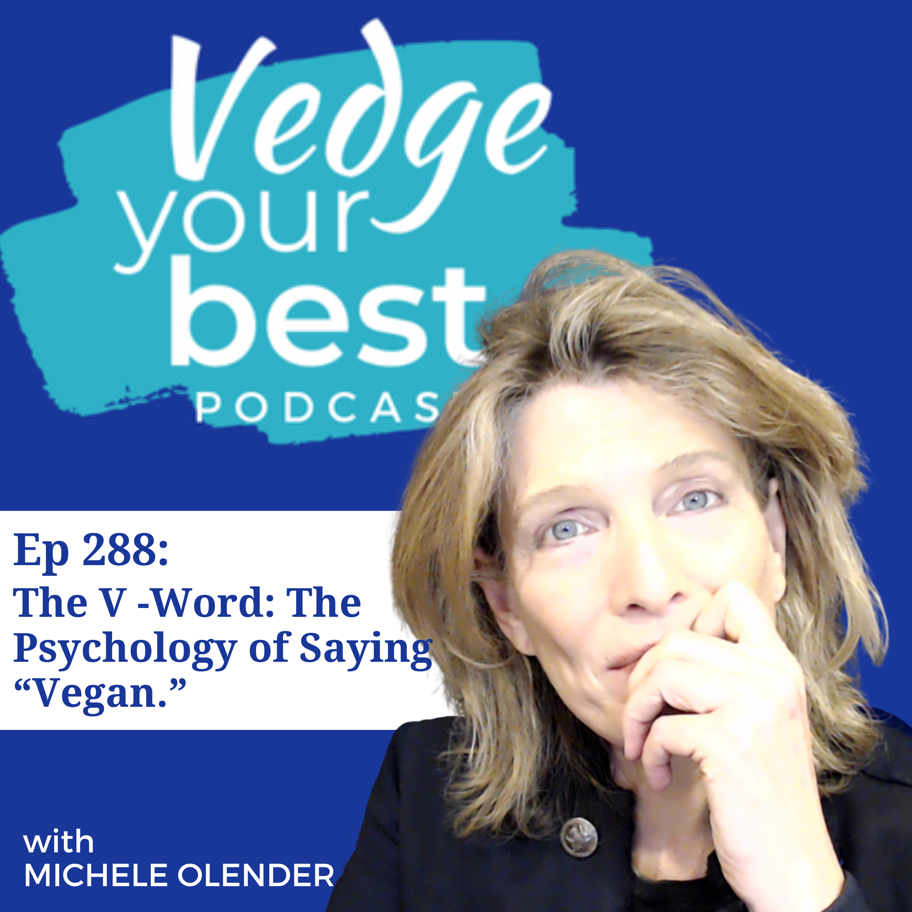 288: The V Word - The Psychology of Saying “Vegan” episode artwork