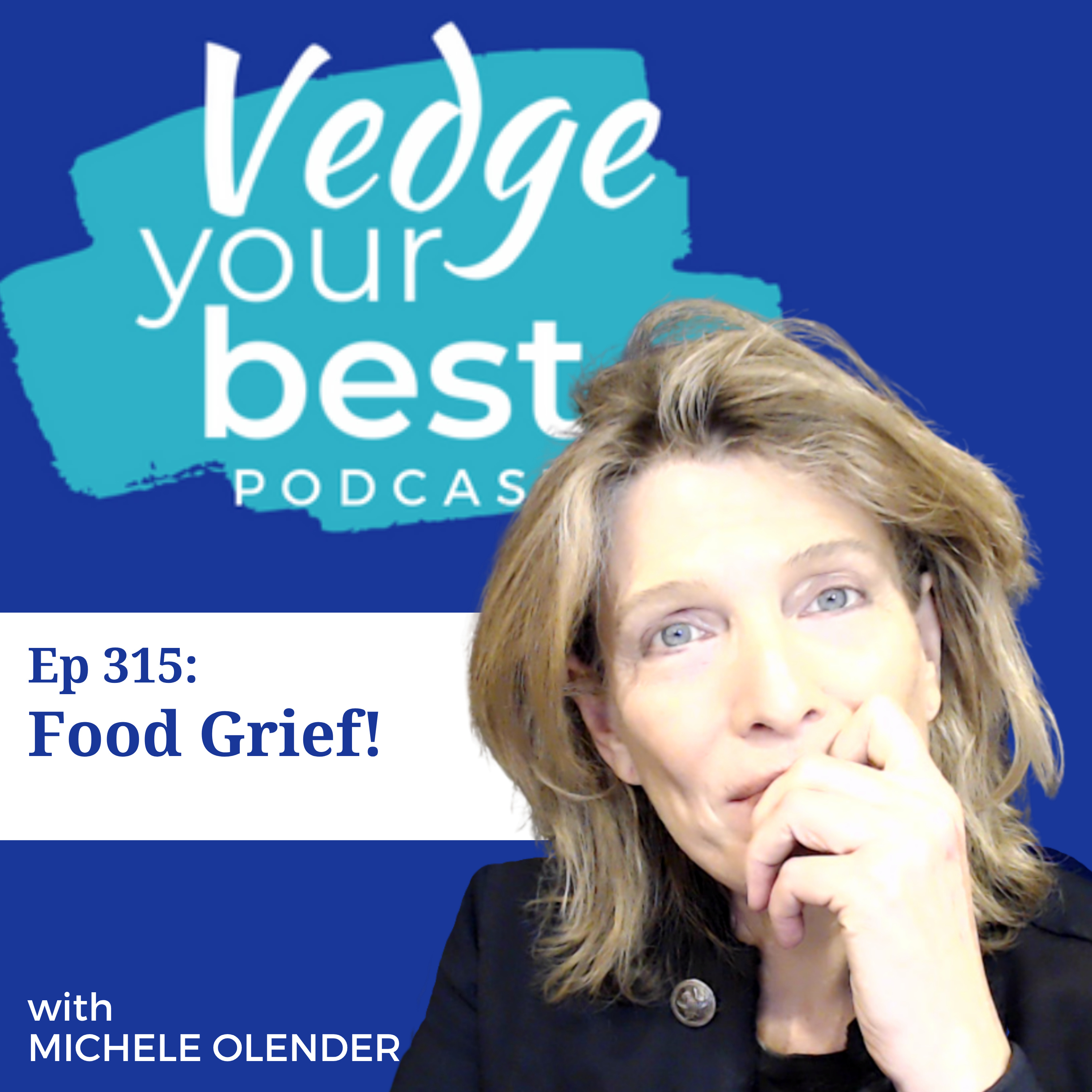 315: Food Grief: What Are You Actually Afraid of Losing? episode artwork