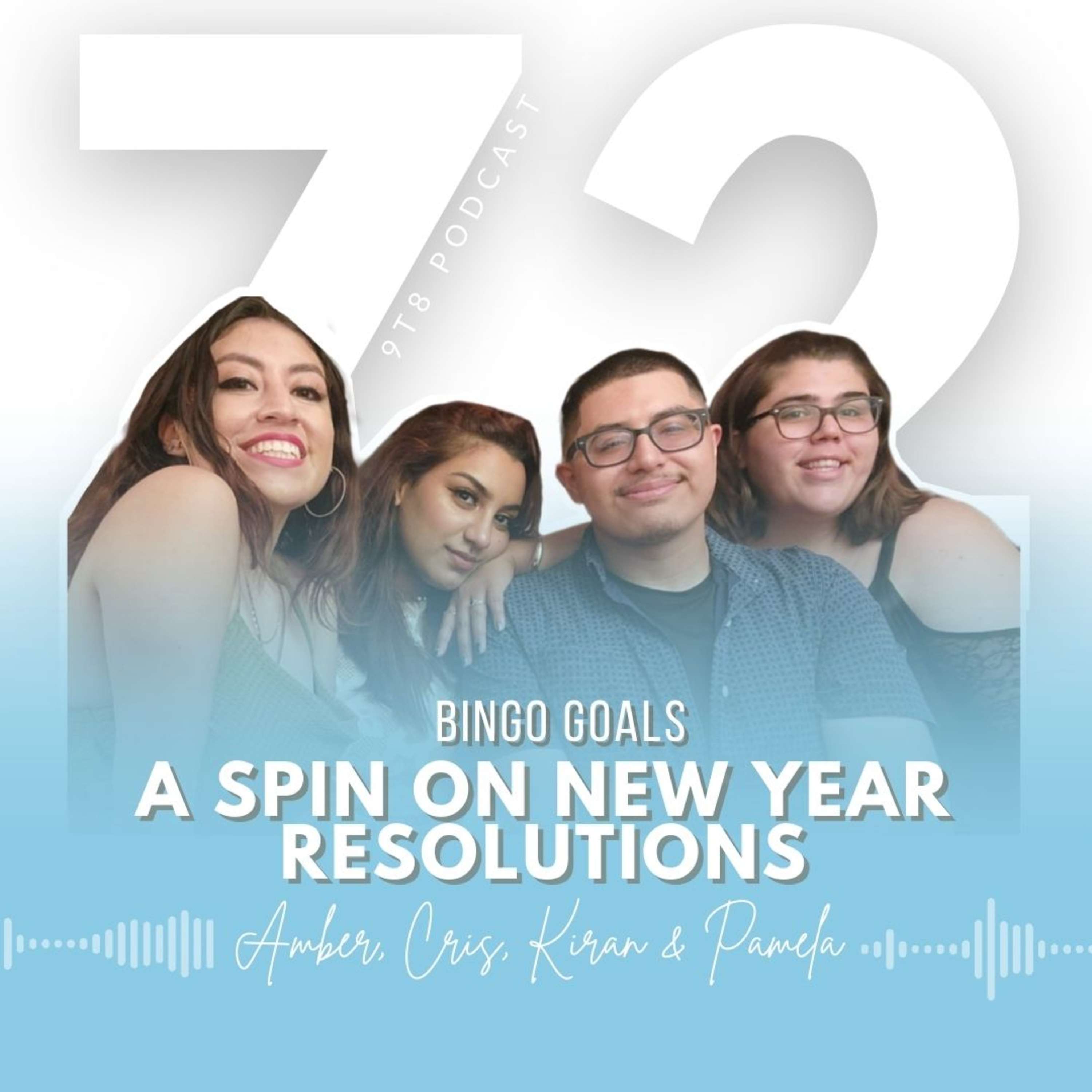 EP 72: Bingo Goals: A Fresh Spin on New Year Resolutions with Friends episode artwork
