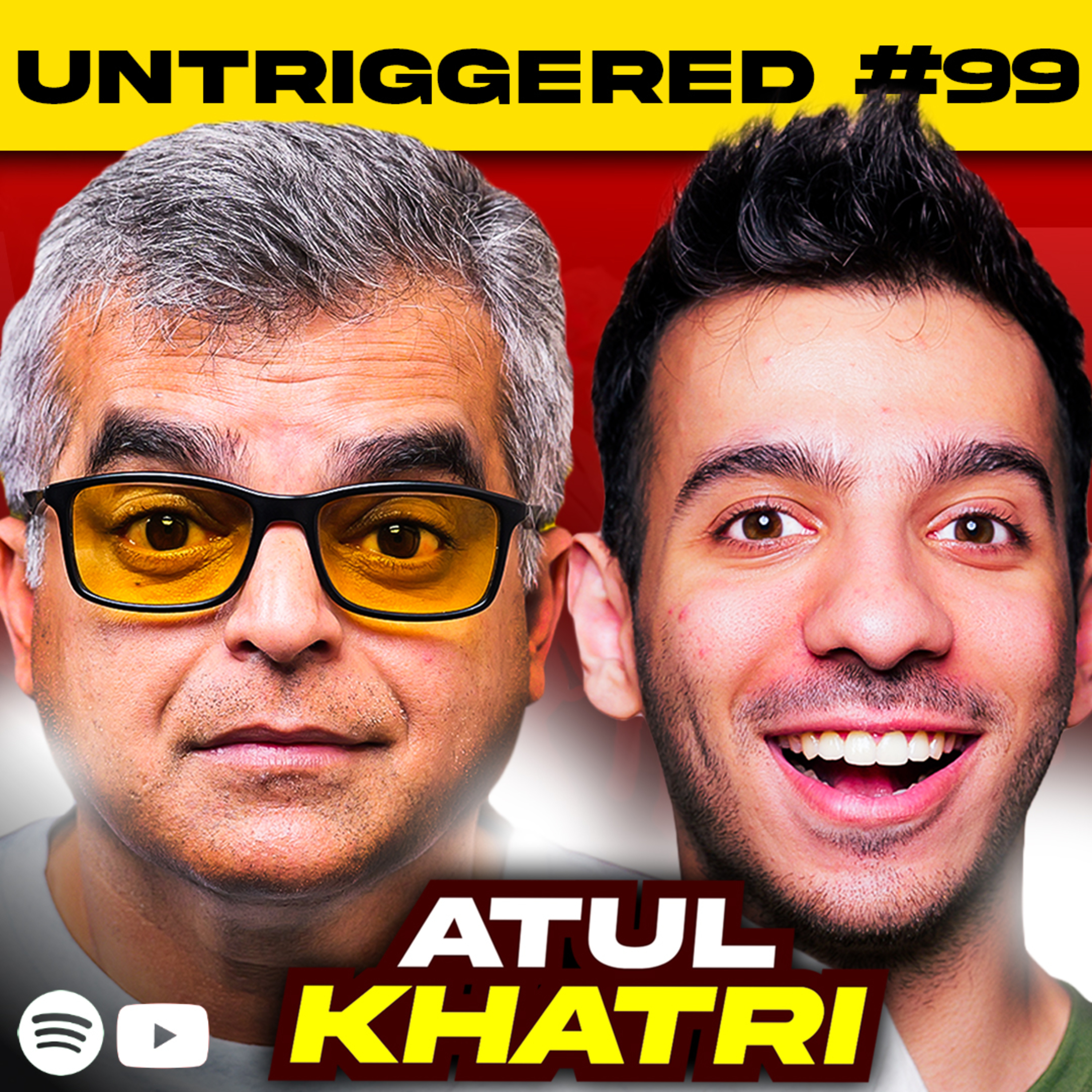 #99: Atul Khatri on Using Dating Apps, Marriage Advice, Sugar Mommies and more... episode artwork