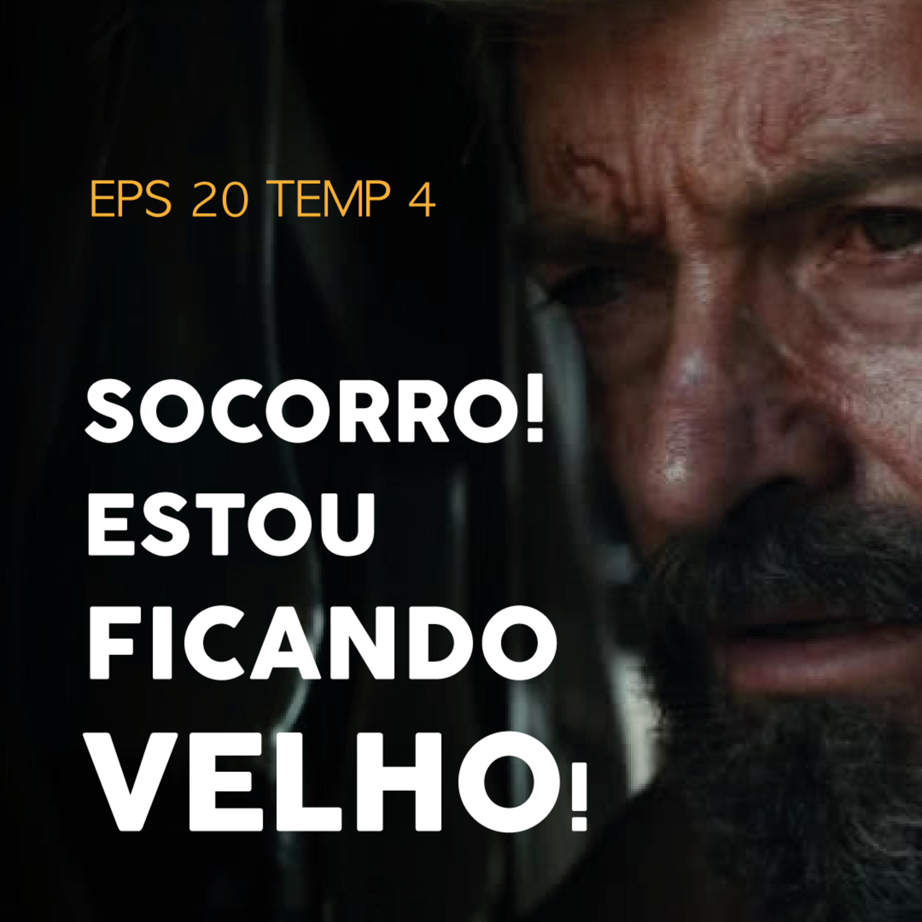 Socorro, estou ficando velho! EPS 20 - TEMP 4 episode artwork