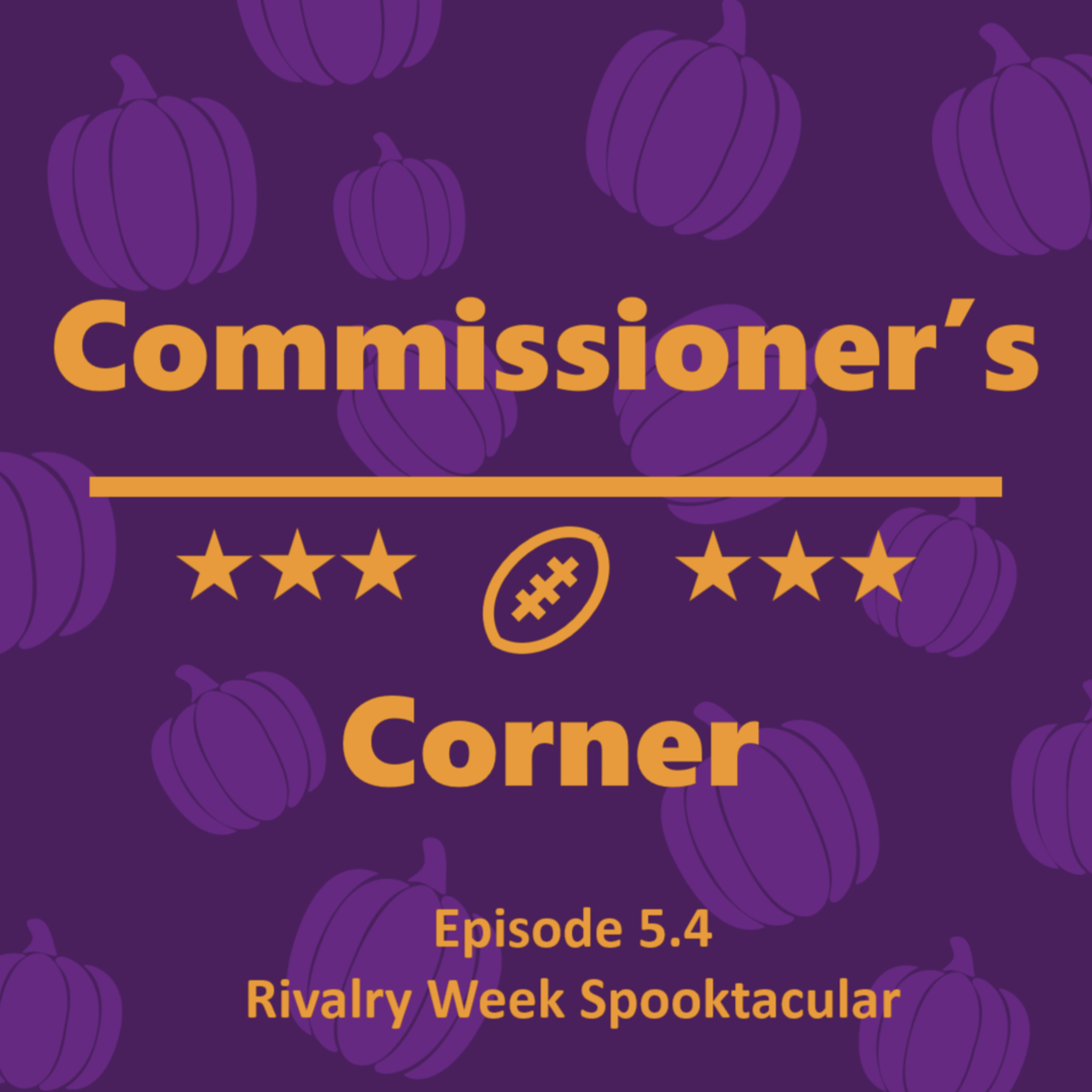 Episode 5.4: Rivalry Week Spooktacular
