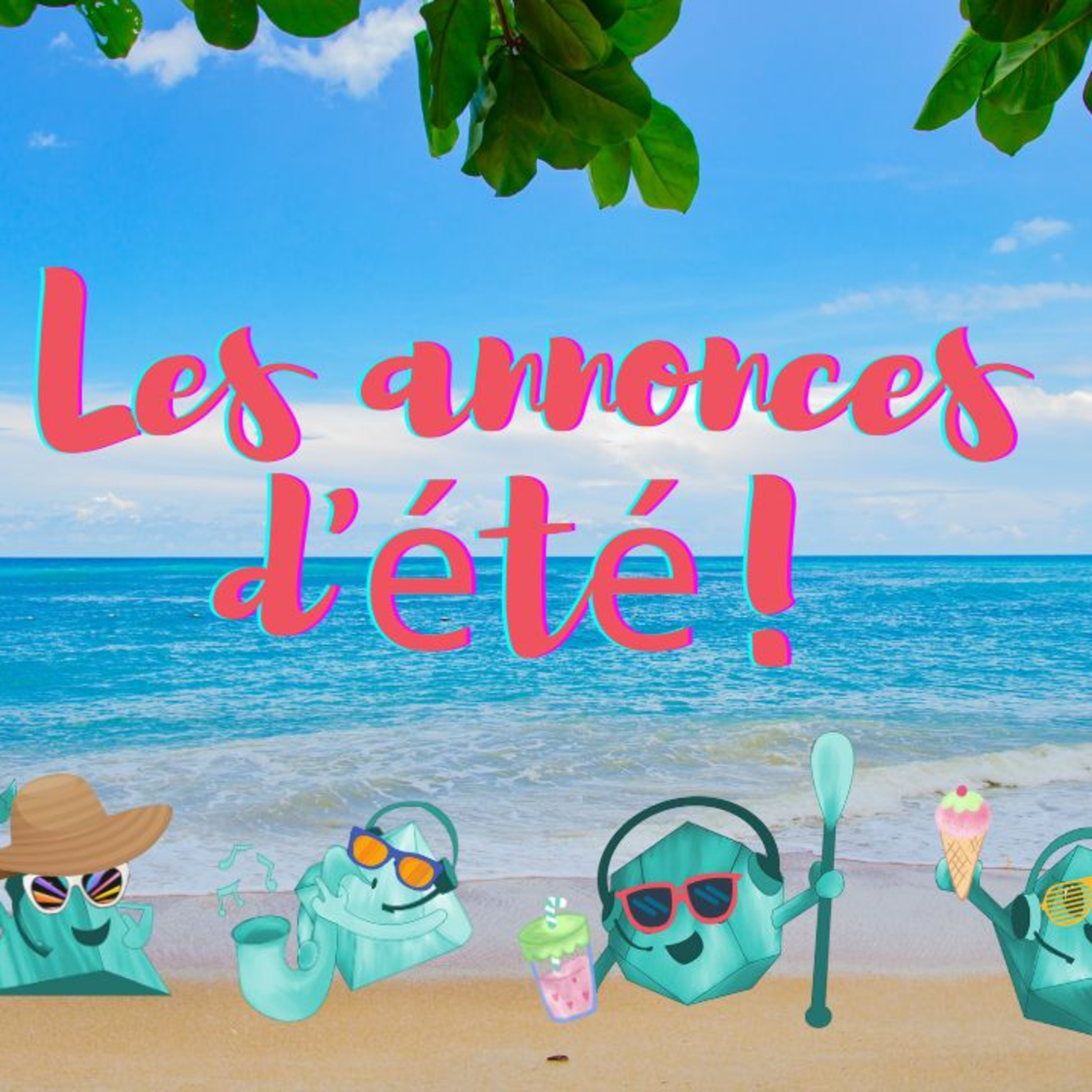 C'est l'été, ça annonce !