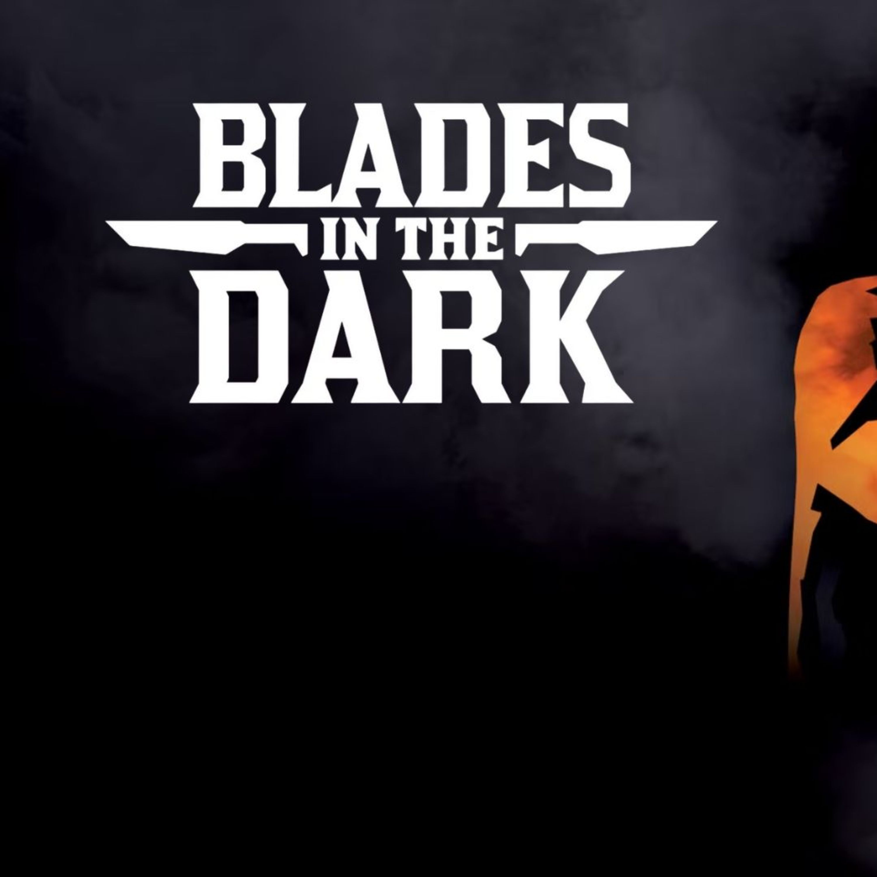 Blades In The Dark - Session 14 episode artwork