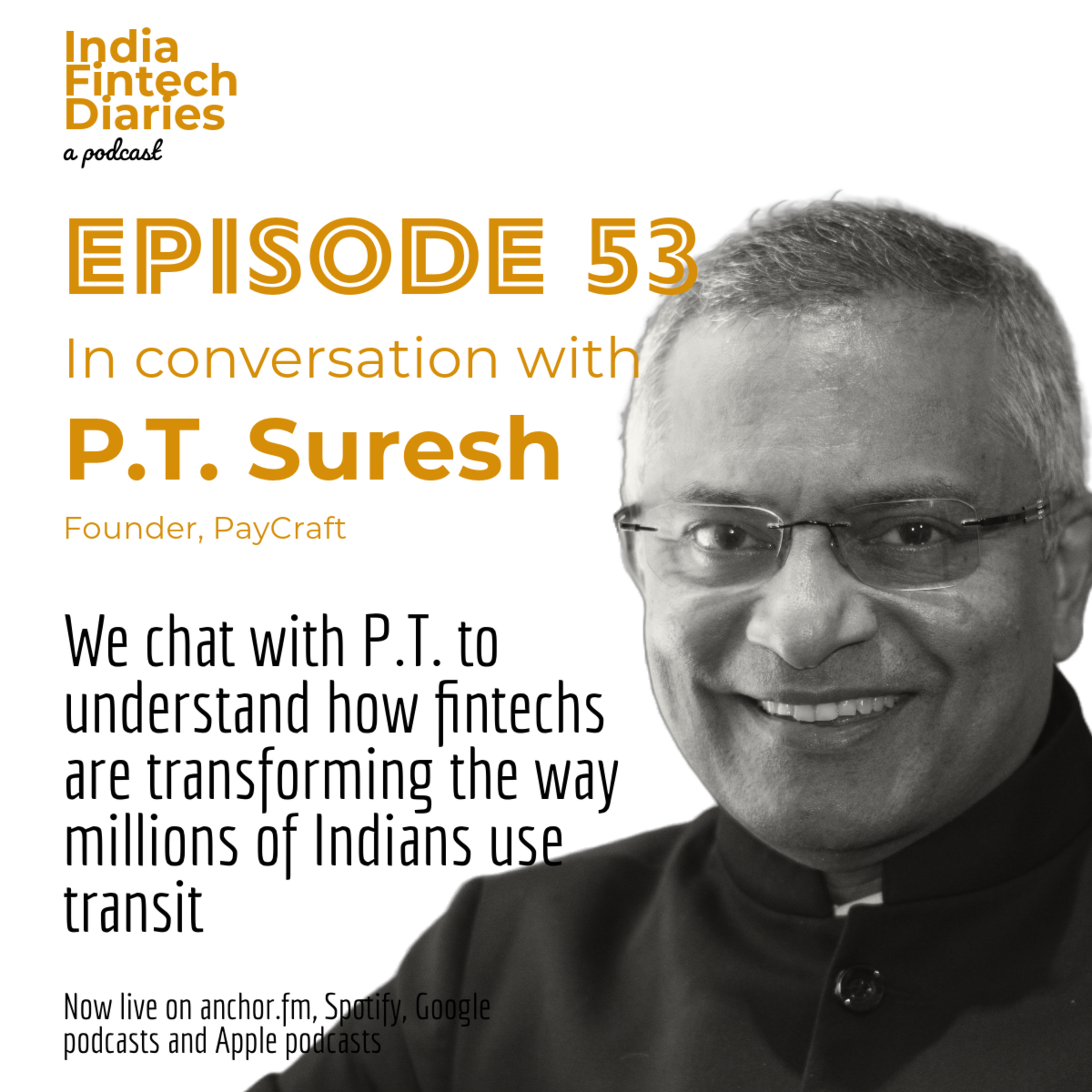 The India FinTech Diaries