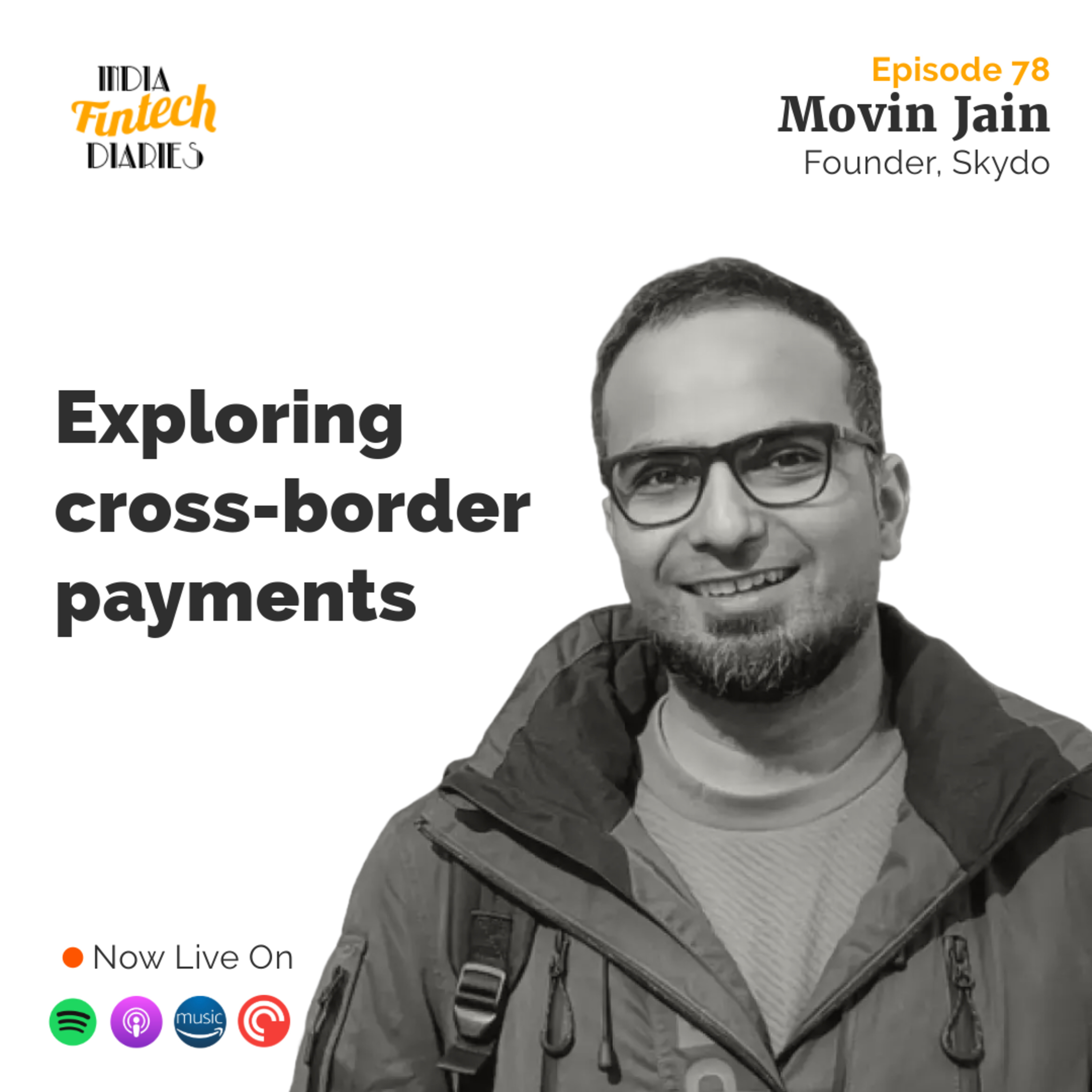 The India FinTech Diaries