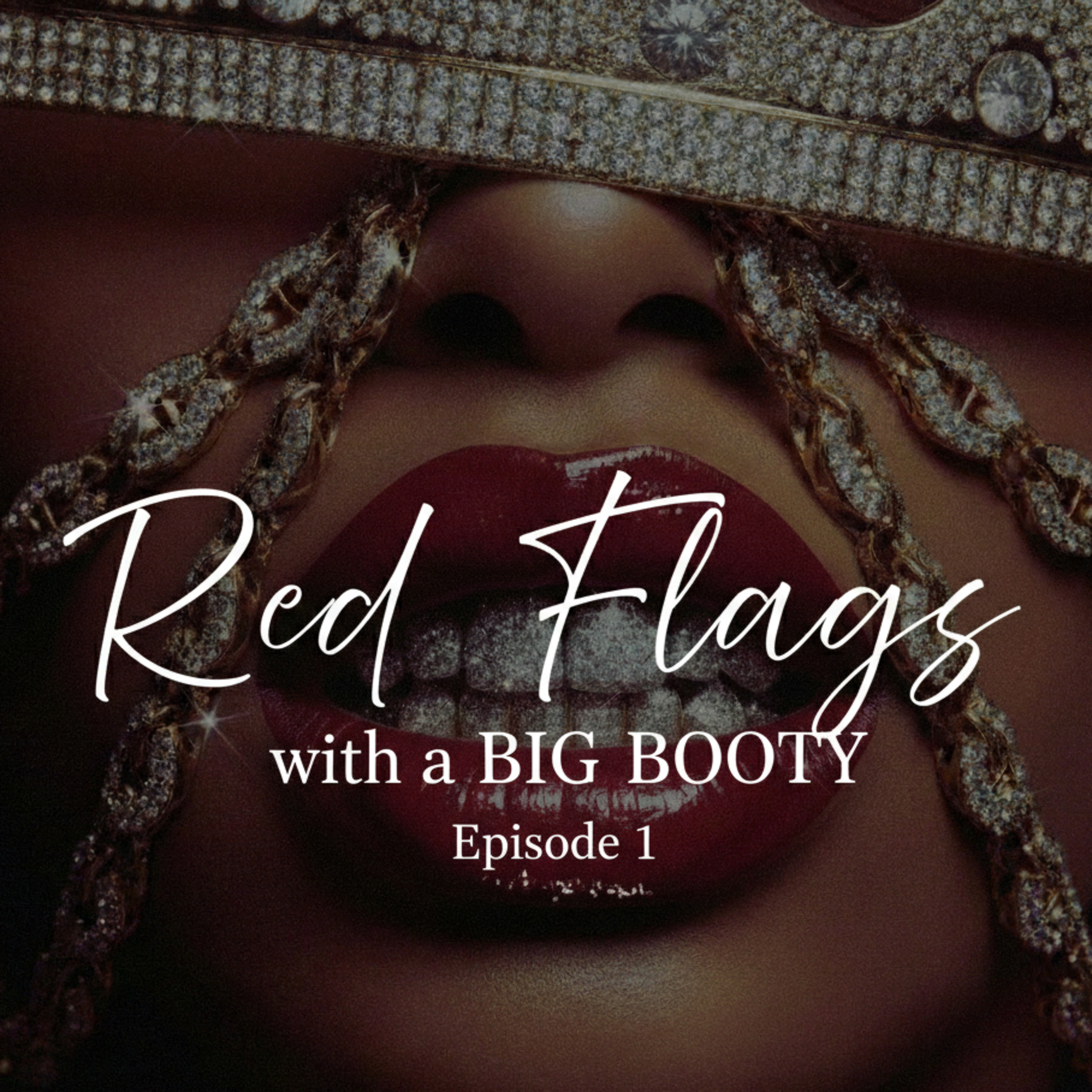 |Red Flags with a BIG BOOTY| episode artwork